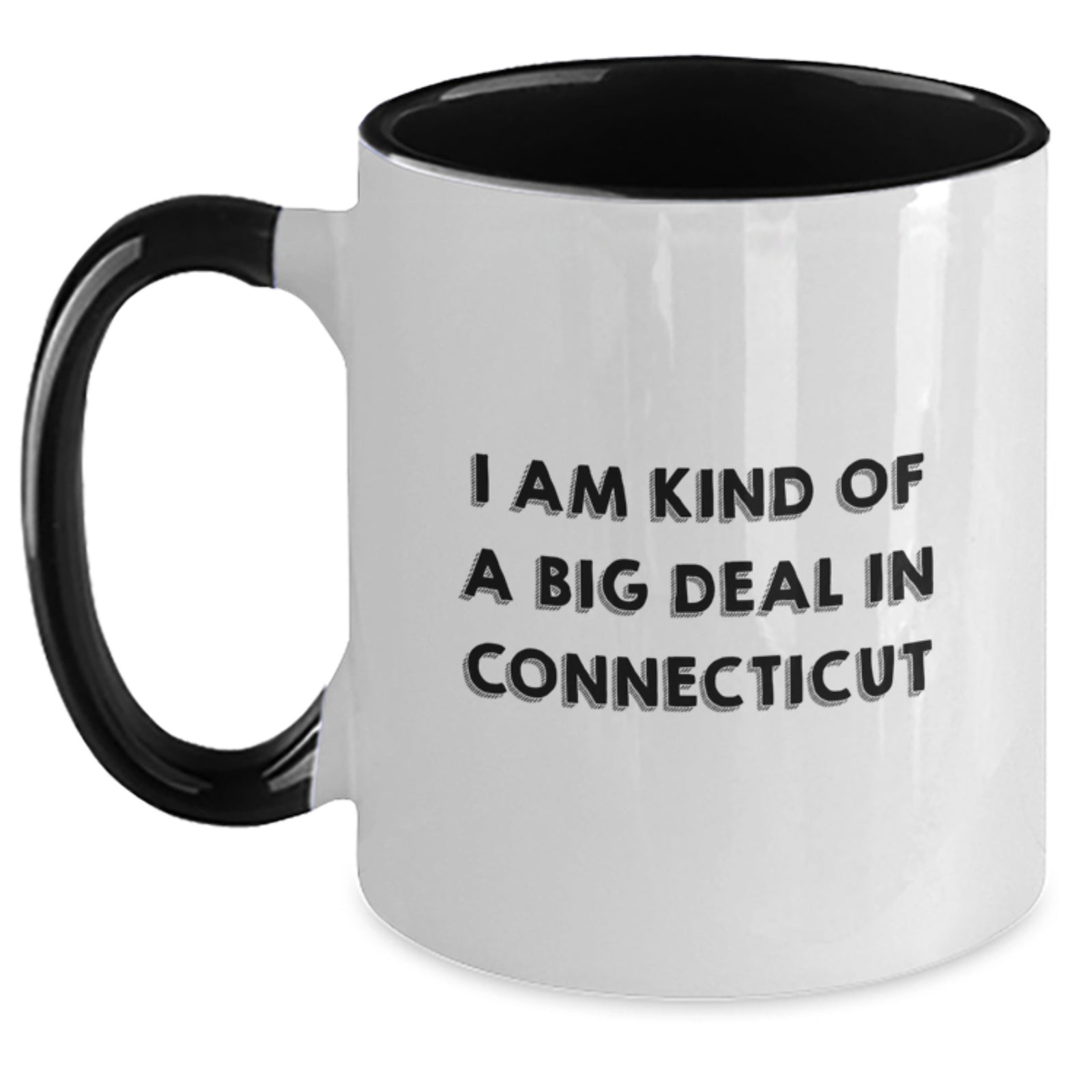 Connecticut Two Tone Coffee Mugs - Funny Quote 'I Am Kind Of A Prime Selection' - Gifts from Friends to Connecticut Men, Women, and Families - Christmas Unique Gifts - Main