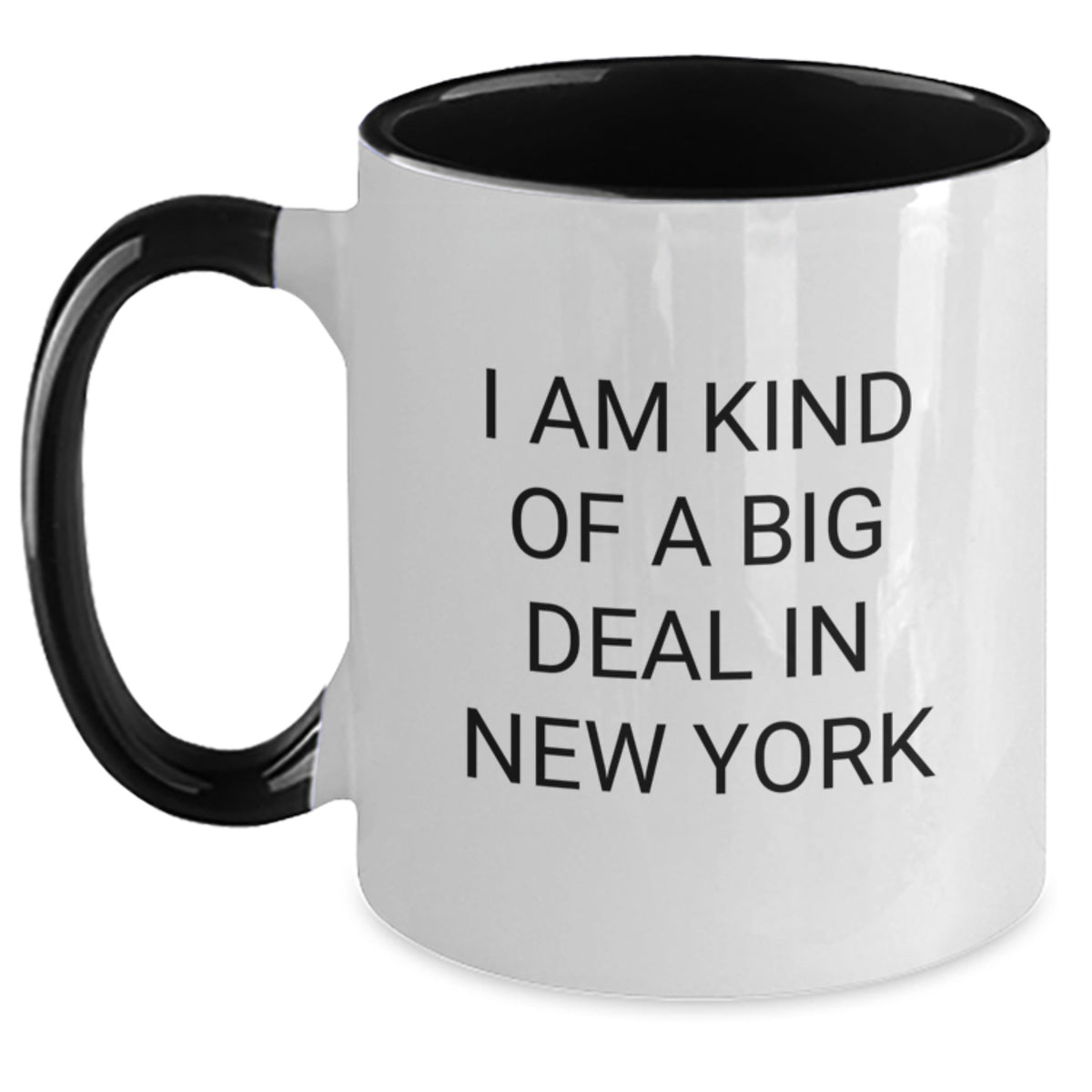 Funny Gifts from New York to Friends and Family, Two Tone Coffee Mug - I Am Kind Of A Prime Selection In New York Christmas Unique Mugs - Main