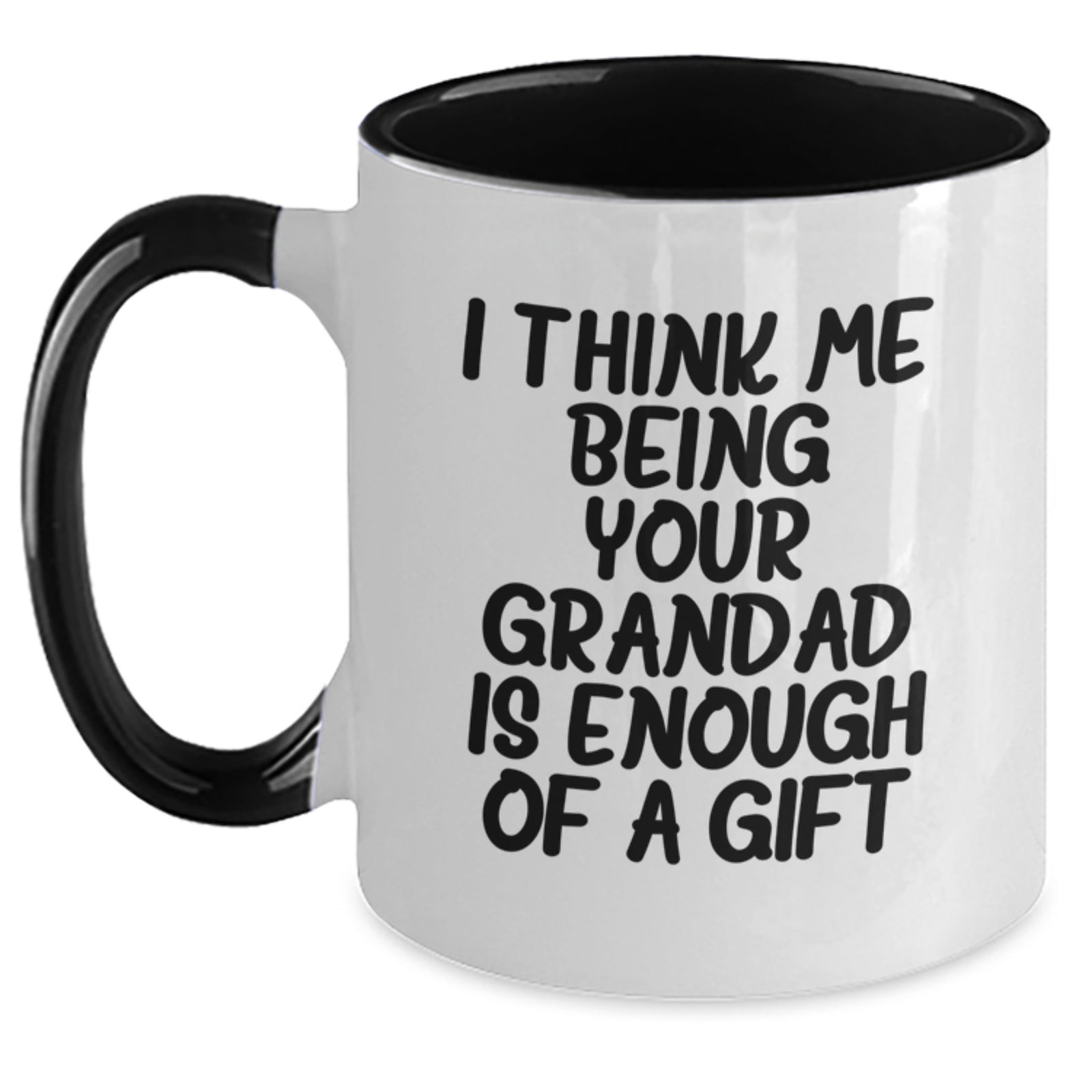 Funny Grandad Gifts from Men, Unique Two Tone Coffee Mugs for Grandad, 'I Think Me Being Your Grandad Is Enough Of A Gift' Graduation Unique Gifts - Main