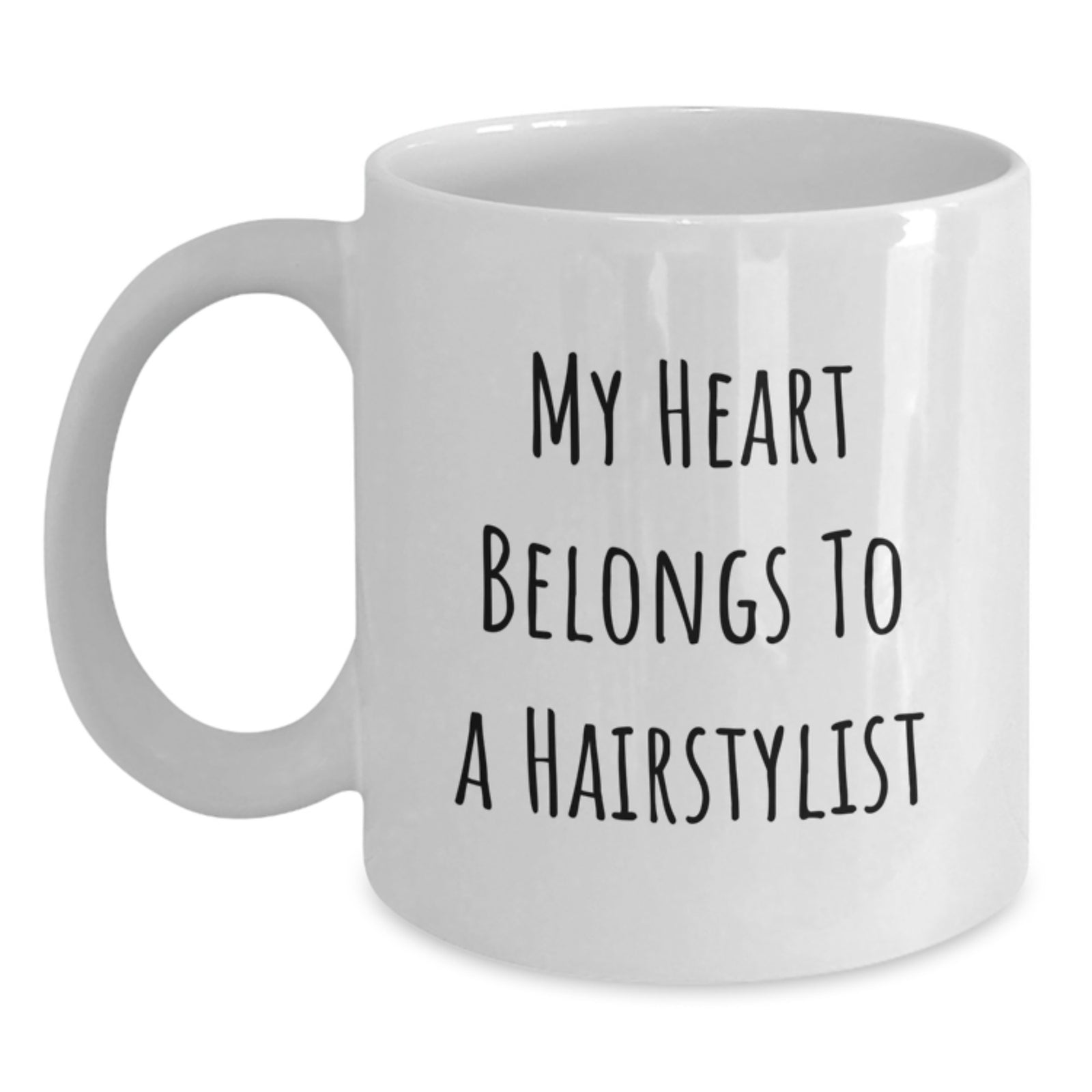 Funny Hairstylist Gifts from Friends to Hairstylist, My Heart Belongs To A Hairstylist Quote on White Coffee Mug for Birthday, Gifts for Hairstylist - Main