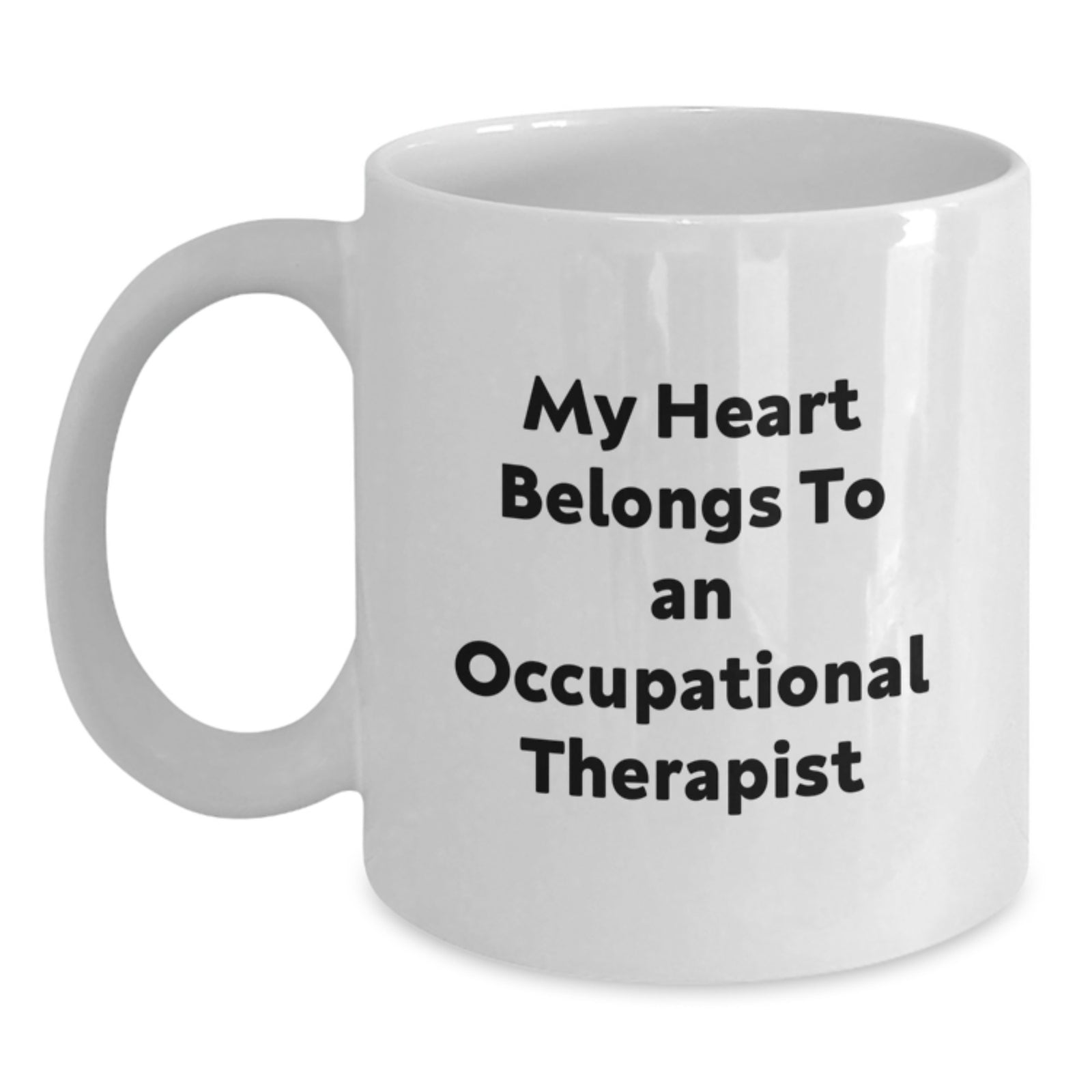Funny Occupational Therapist White Coffee Mug Gifts from Men to Occupational Therapist, Cute Quote for Graduation Unique Gifts - Main