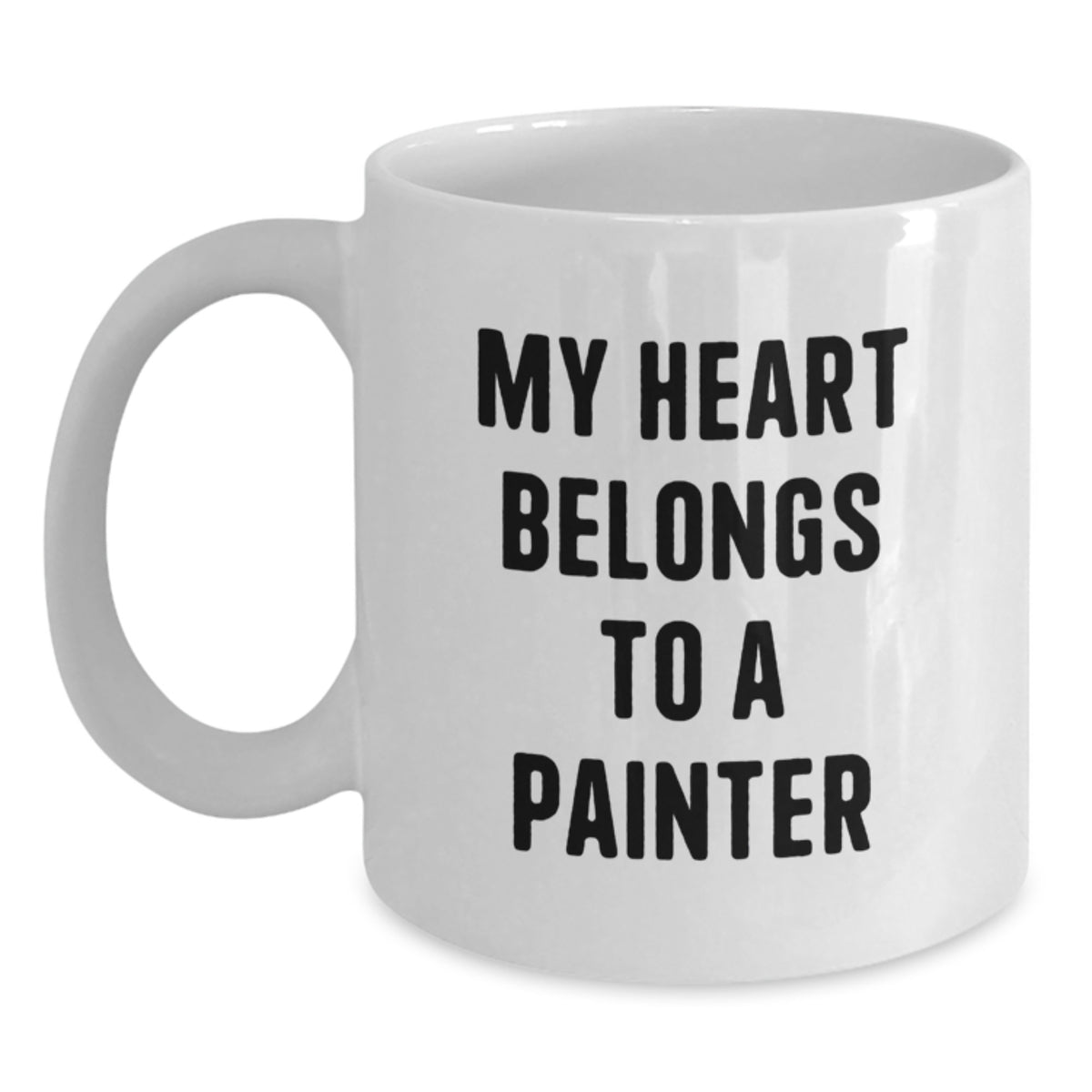 Funny Painter Gifts For Men White Coffee Mug 'My Heart Belongs To A Painter' Birthday Unique - Main