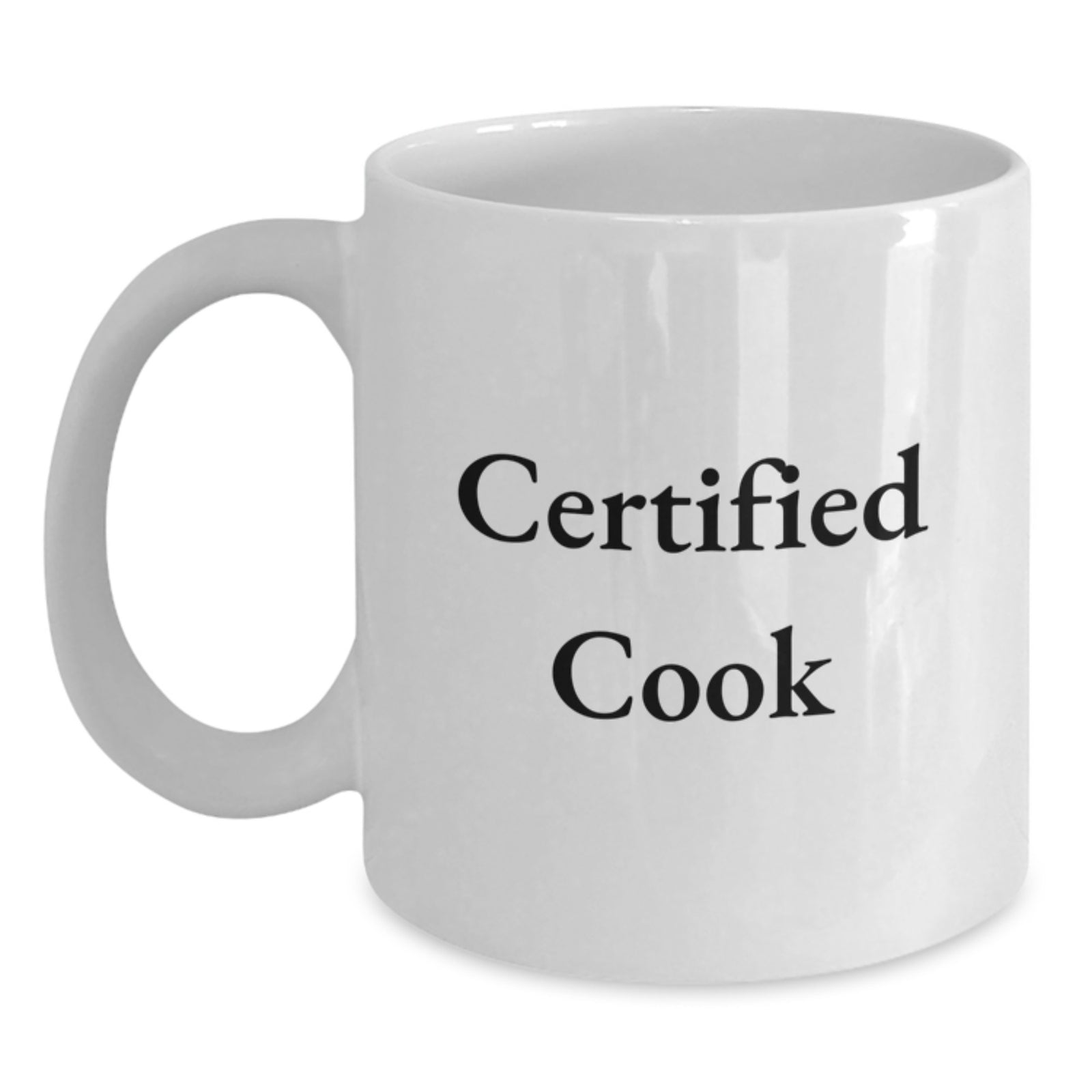 Funny Cook Gifts for Women, Unique White Coffee Mug, Certified Cook Quote, Christmas Unique Gifts from Family - Main