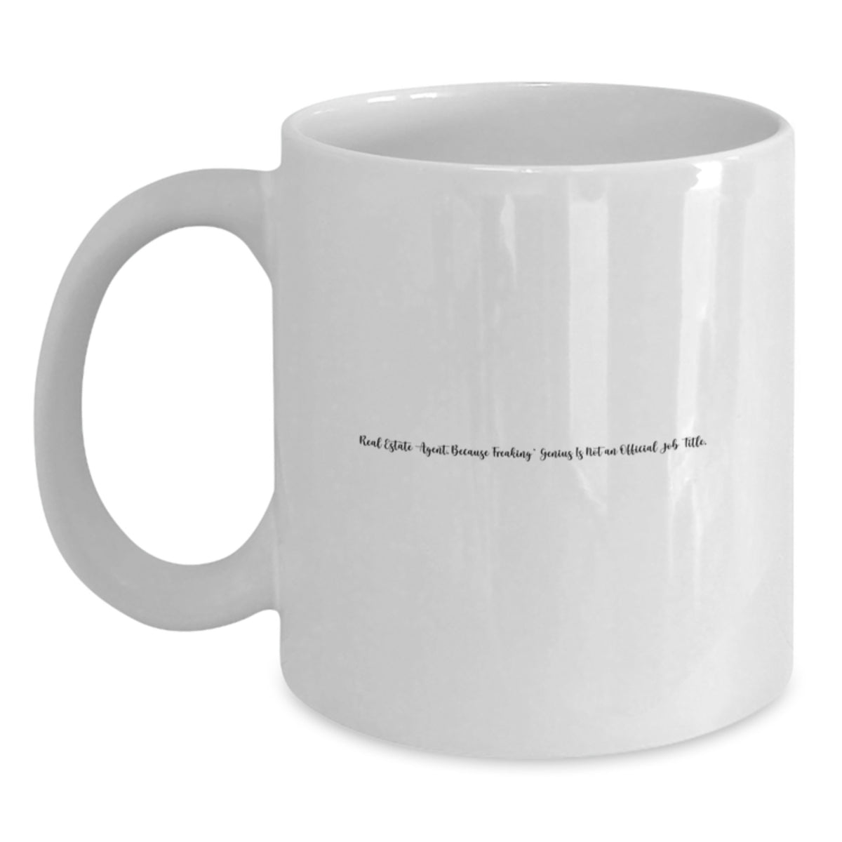 Gifts from Family for Real Estate Agent White Coffee Mug Funny Quote Dad's Day Unique - Main