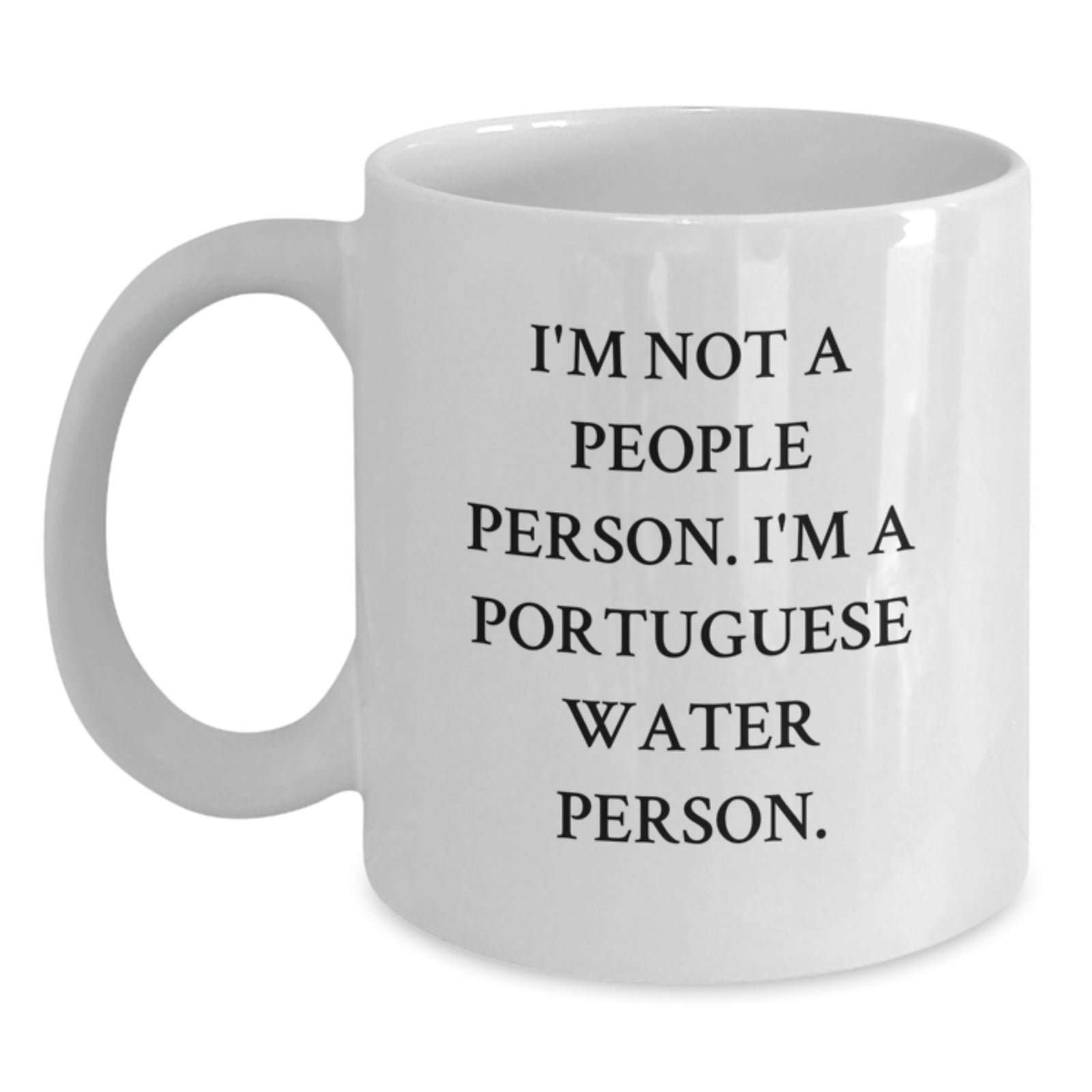 Portuguese Water Dog Lovers Funny White Coffee Mug Gifts from Men to Friends, Perfect for Birthday Celebration - Main