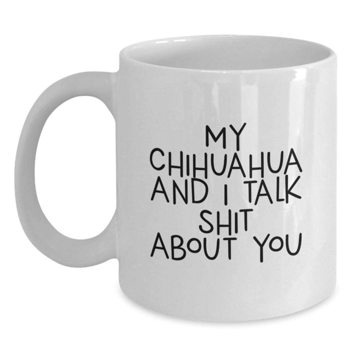 Chihuahua Dog Coffee Mug Surprise Keepsake Birthday Gift for Him - Main