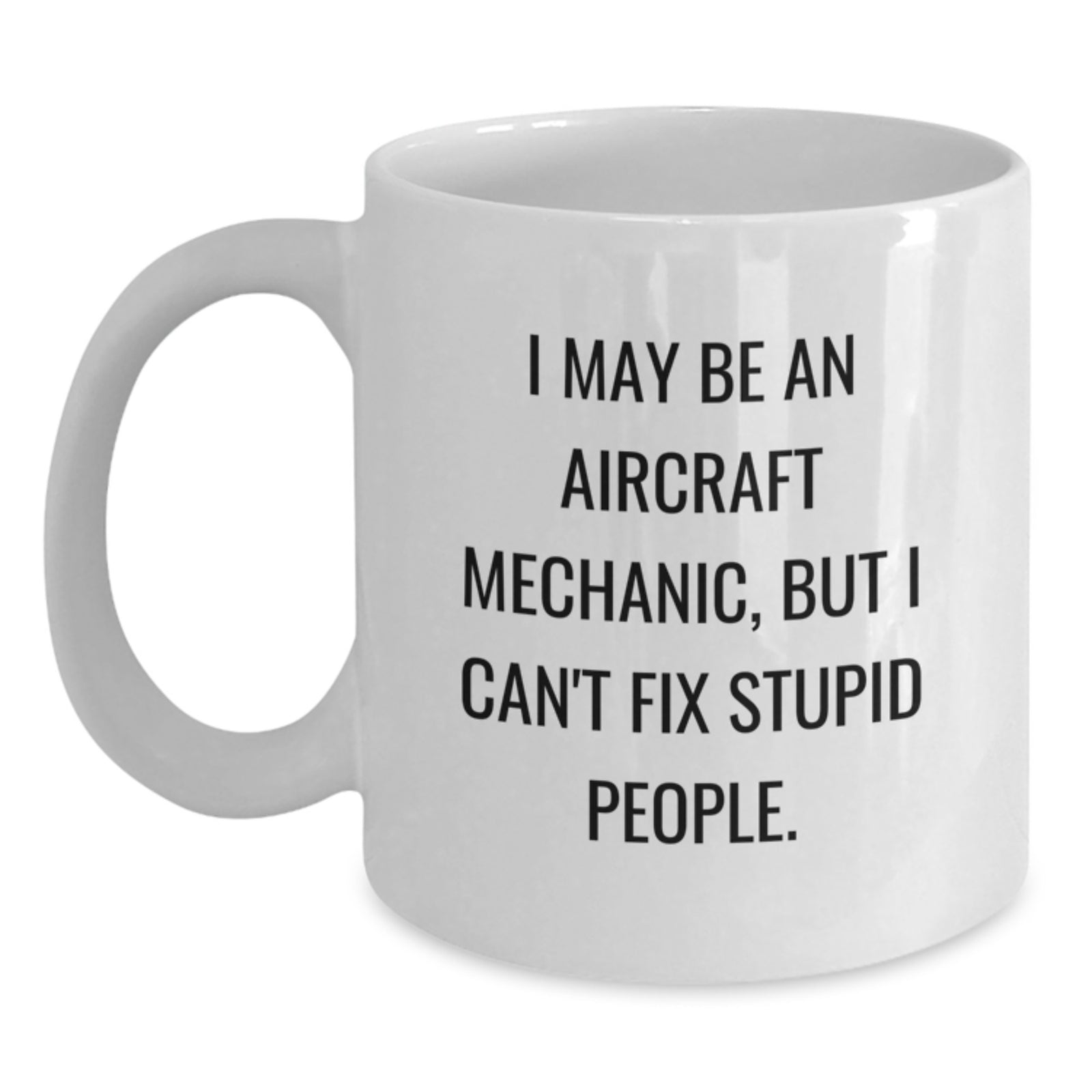 Quirky Aircraft Mechanic Novelty White Coffee Mug Birthday Gift - Main