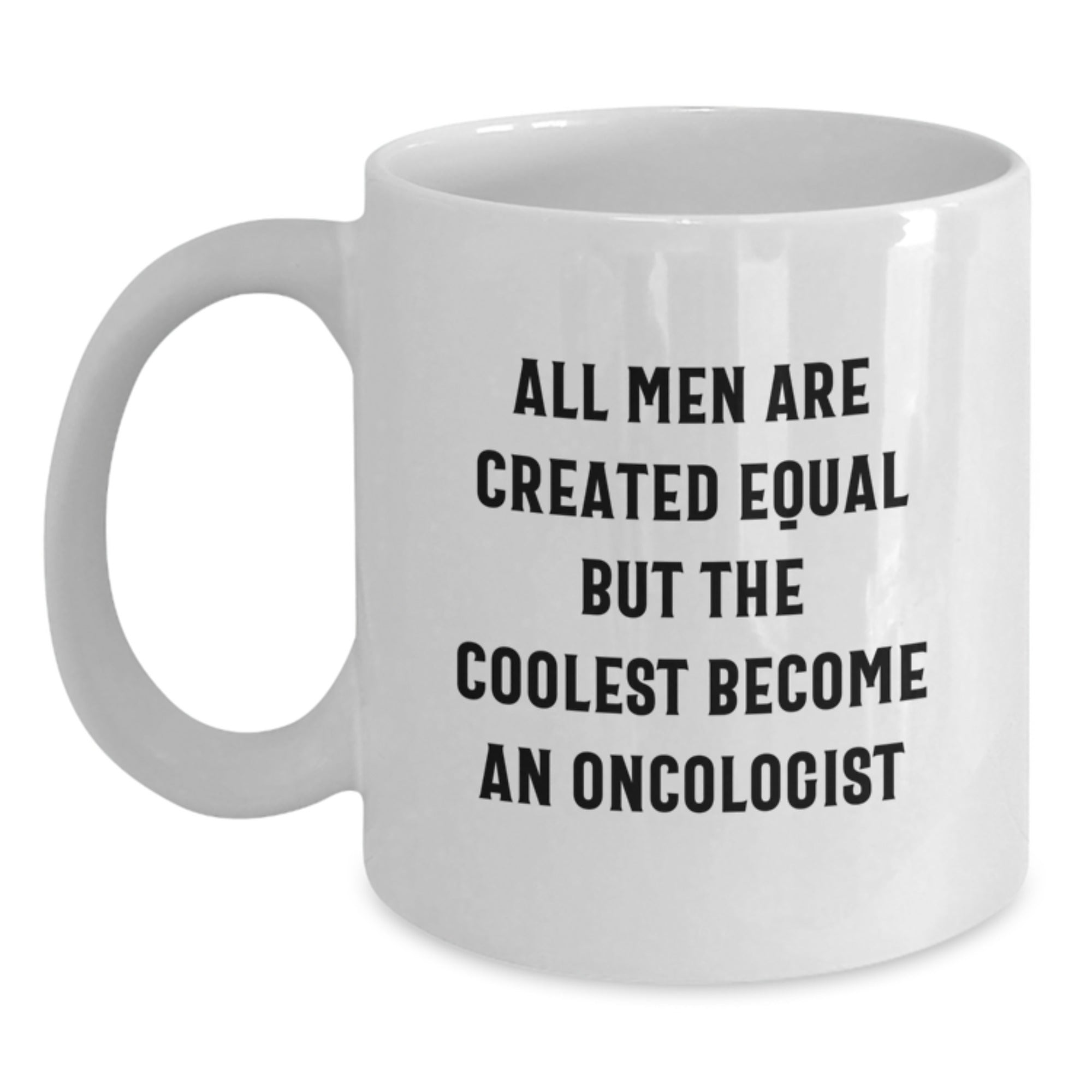 Funny Oncologist Gifts from Men to Oncologist Friends, Christmas Unique Gifts for the Coolest Oncologist in Town, White Coffee Mug - Main