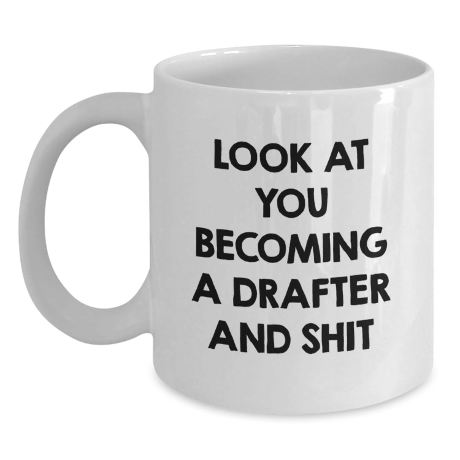 Funny Drafter Gifts for Him - White Coffee Mug from Men - Valentine's Unique Gifts - Main