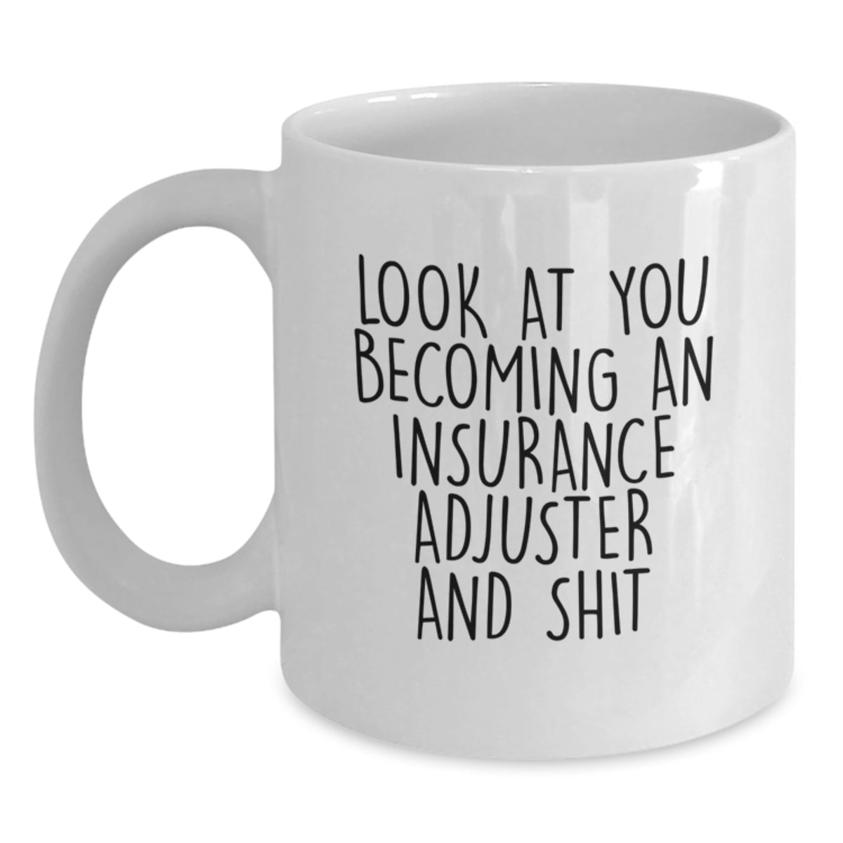 Insurance Adjuster Gift for Him - Witty Keepsake Coffee Mug - Main