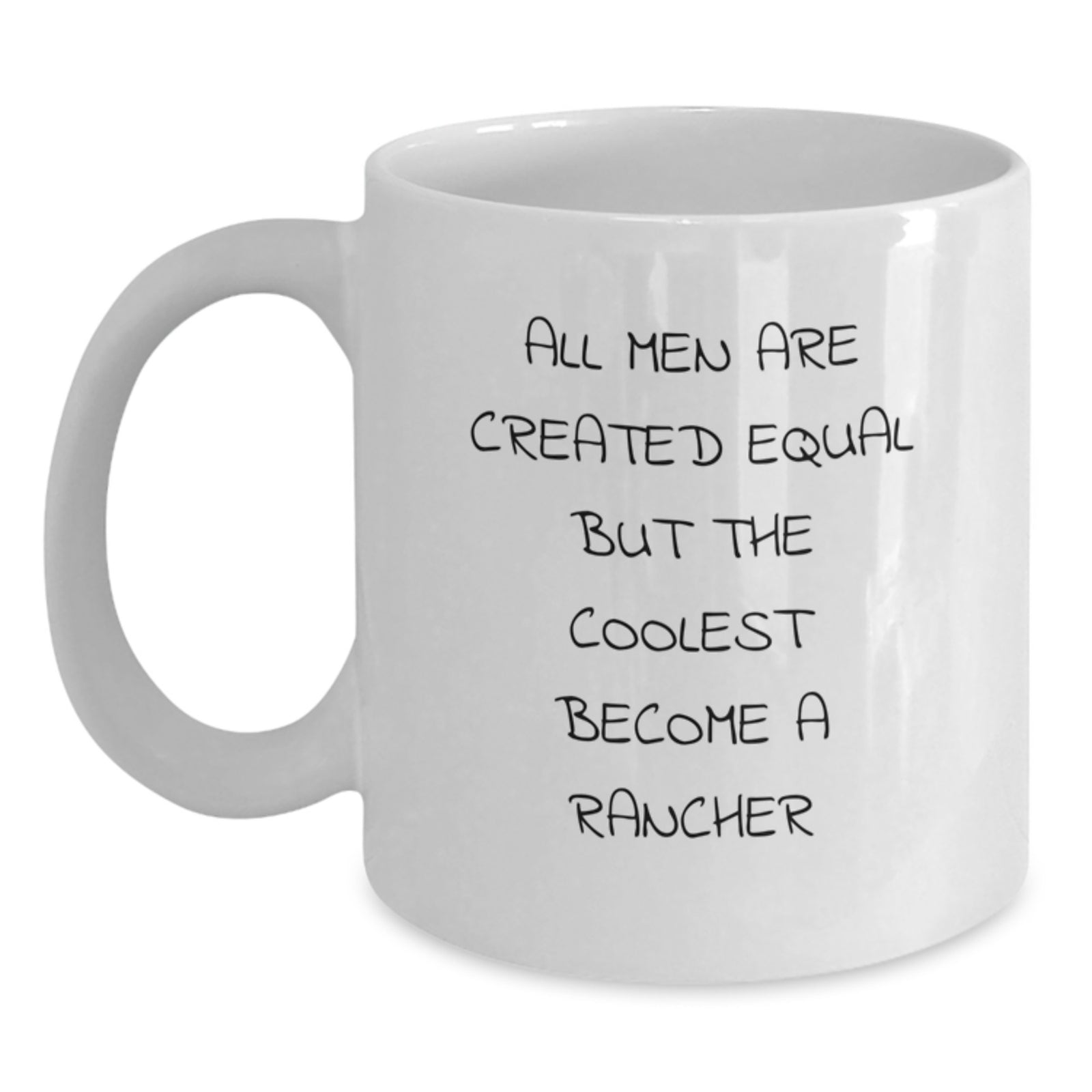 Funny Rancher Gift, White Coffee Mug for Men, Unique Christmas Unique Gifts from Friends, Family, or Coworkers - Main