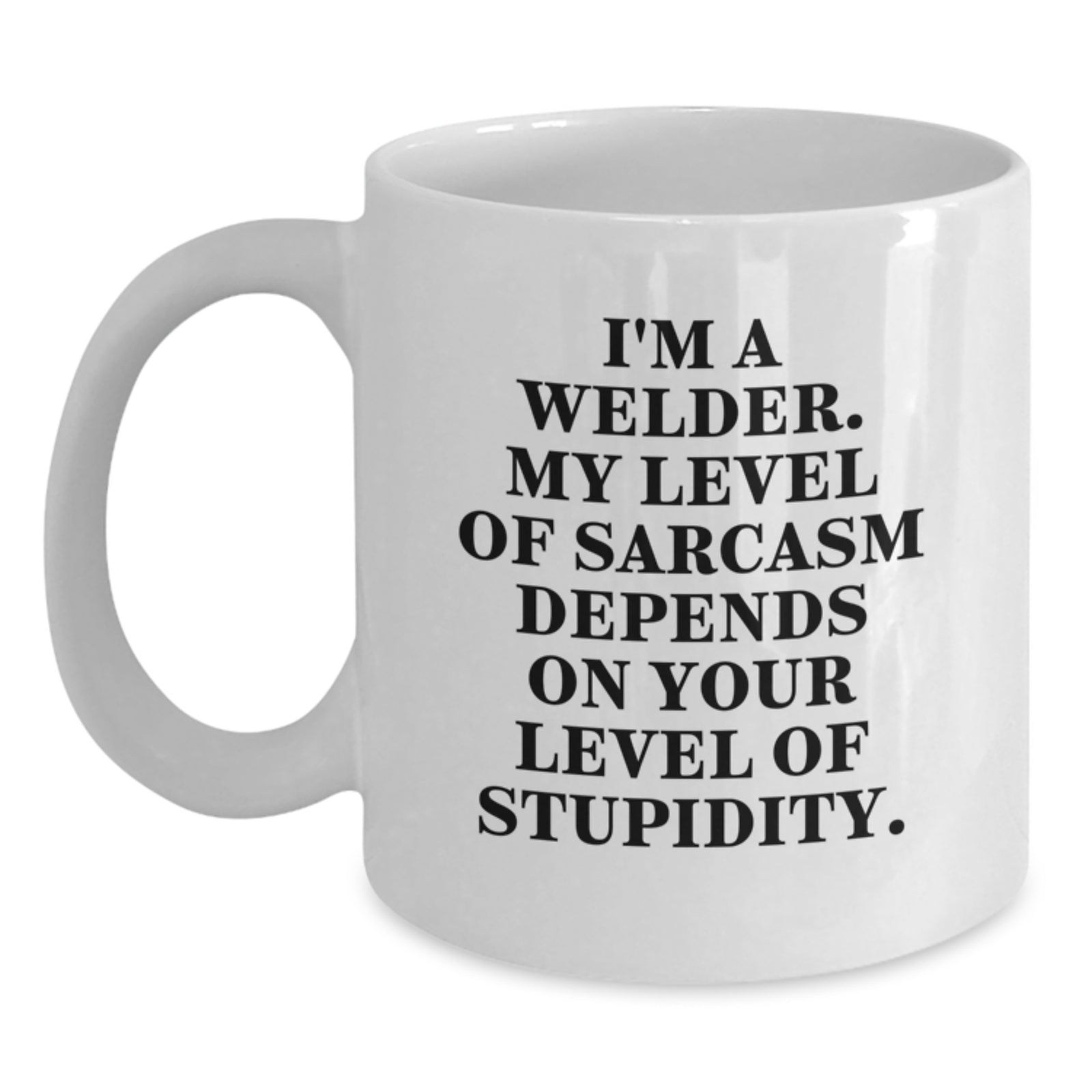 Funny Welder Coffee Mugs Gifts from Friends for Welder Graduation Unique Ideas Funny Quotes White Coffee Mugs - Main
