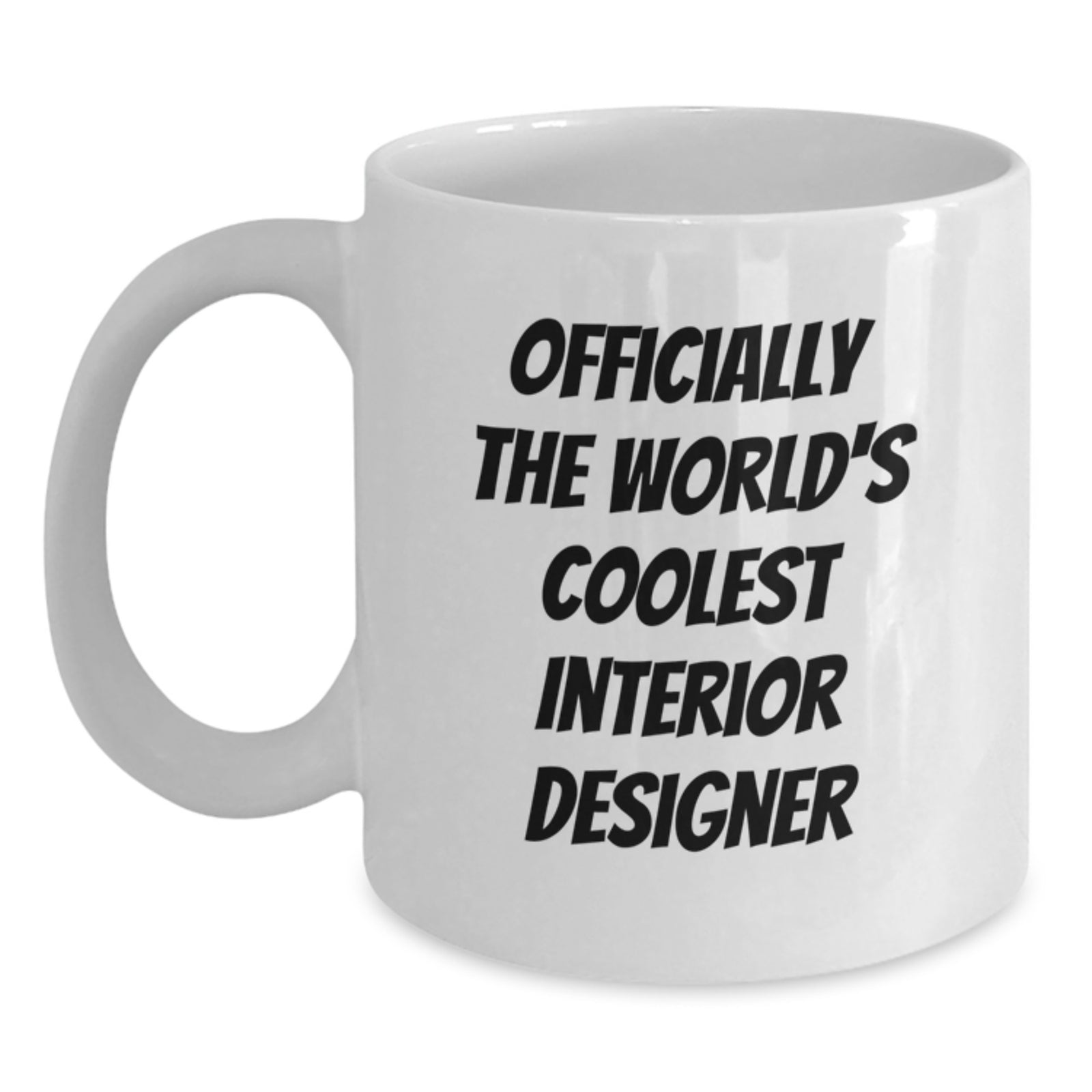 Funny Interior Designer Gifts from Friends, Unique Graduation Gifts for Interior Designer, World's Coolest Interior Designer White Coffee Mug - Main
