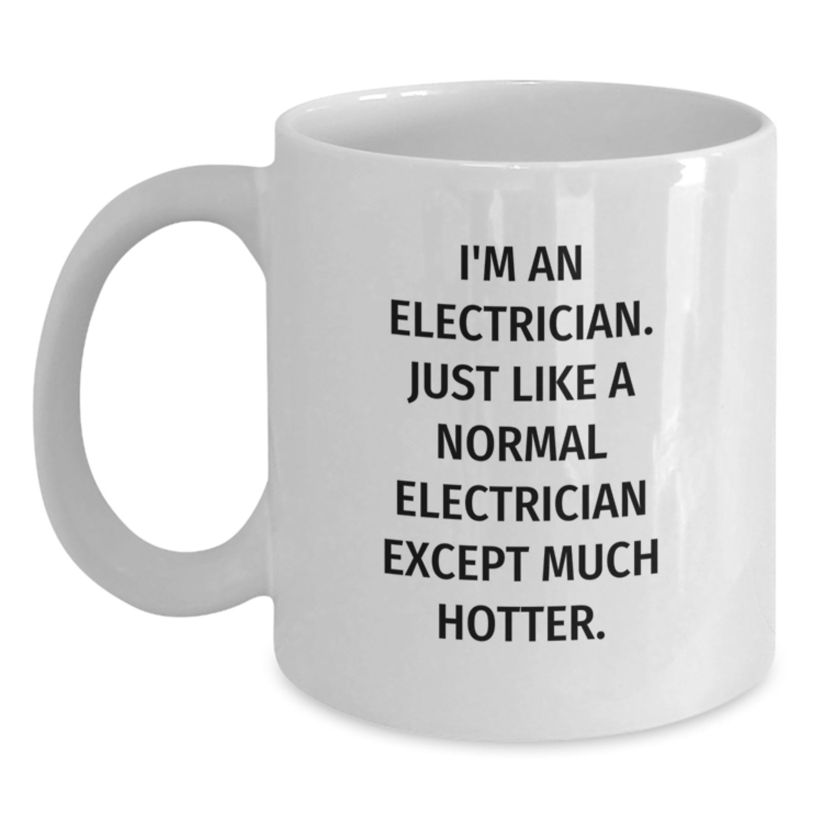 Funny Electrician Gift Ideas for Valentine's - White Coffee Mug for Electricians, Electrician Friends, and Coworkers - Main