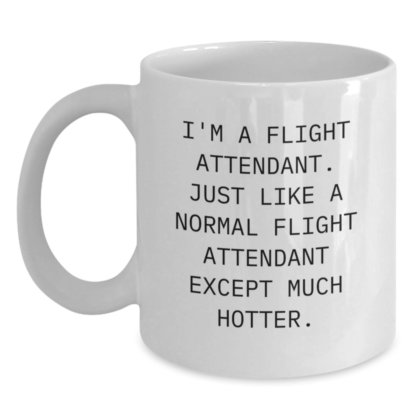 Funny Flight Attendant Gifts from Men to Women, White Coffee Mug for Christmas Unique Presents - Main