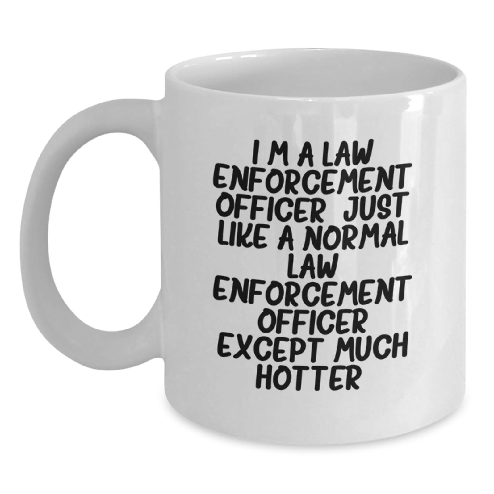 Funny Law Enforcement Officer Gifts for Men, White Coffee Mug, Unique Father's Day Unique - Main