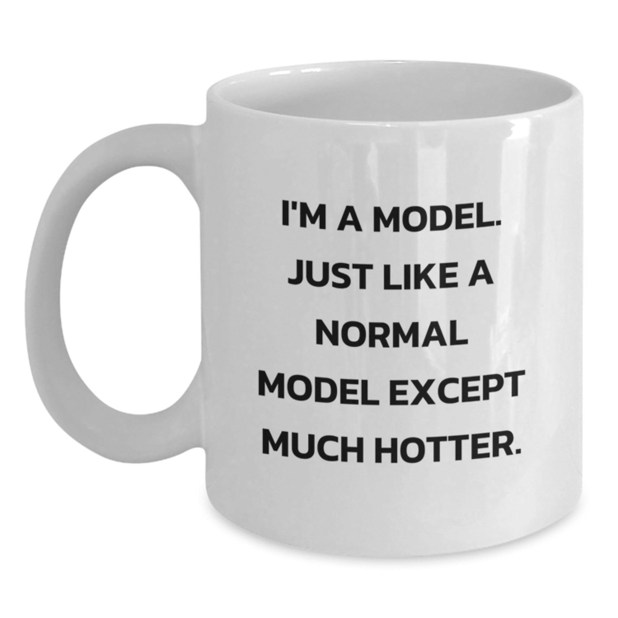 Funny Model White Coffee Mug Gifts for Model Friends, Christmas Unique Gifts from Friends - Main