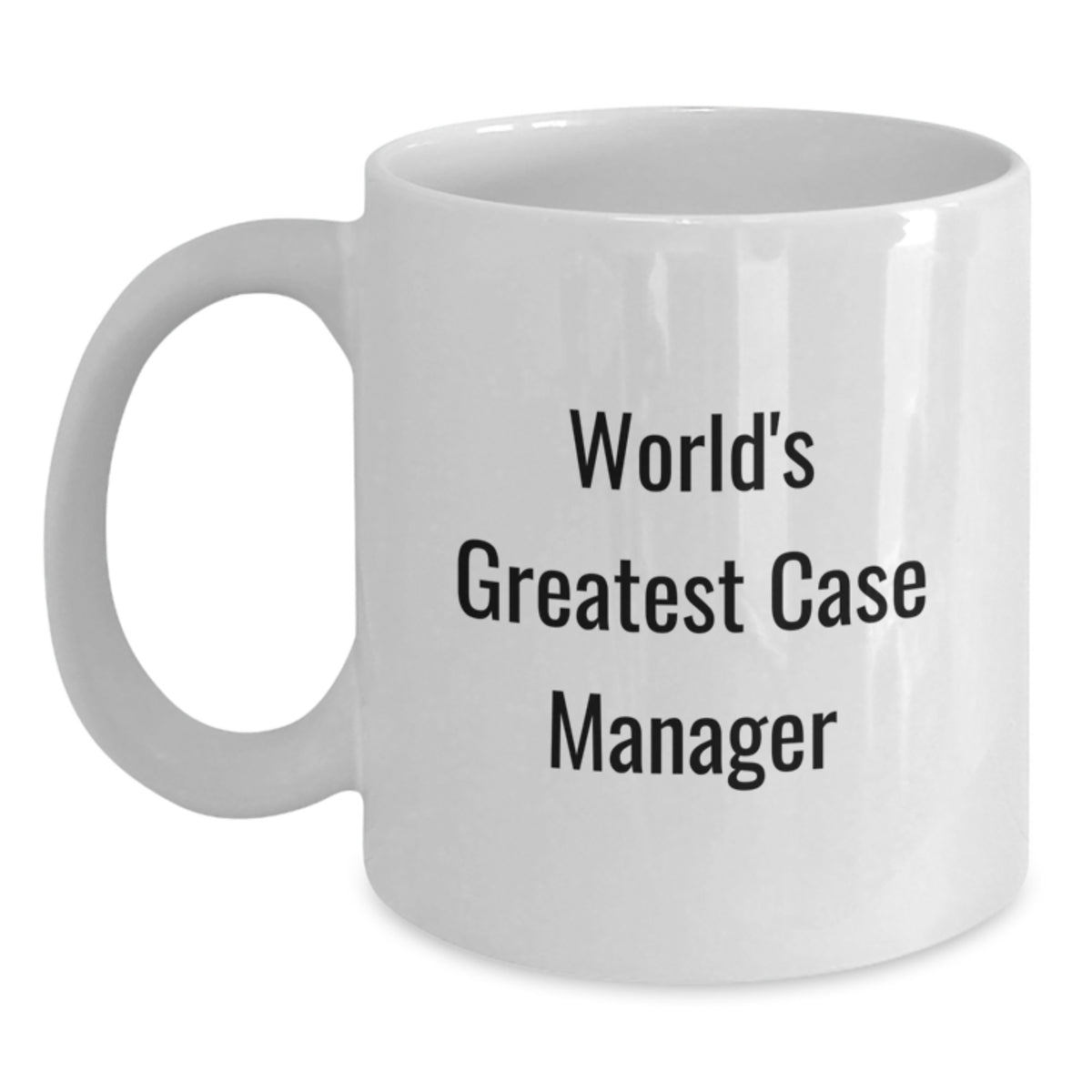 World's Greatest Case Manager Funny Quote Gifts for Men from Friends - Main