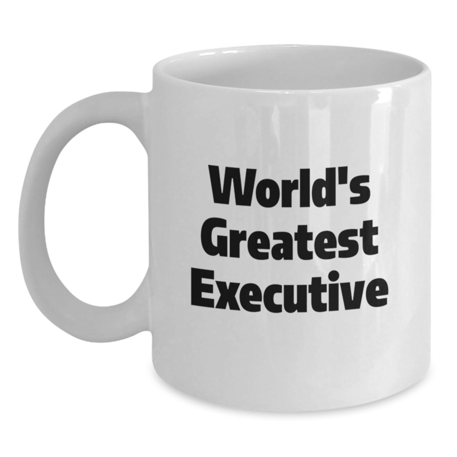 Funny World's Greatest Executive Gifts for Men, White Coffee Mug, Birthday Unique Executives - Main