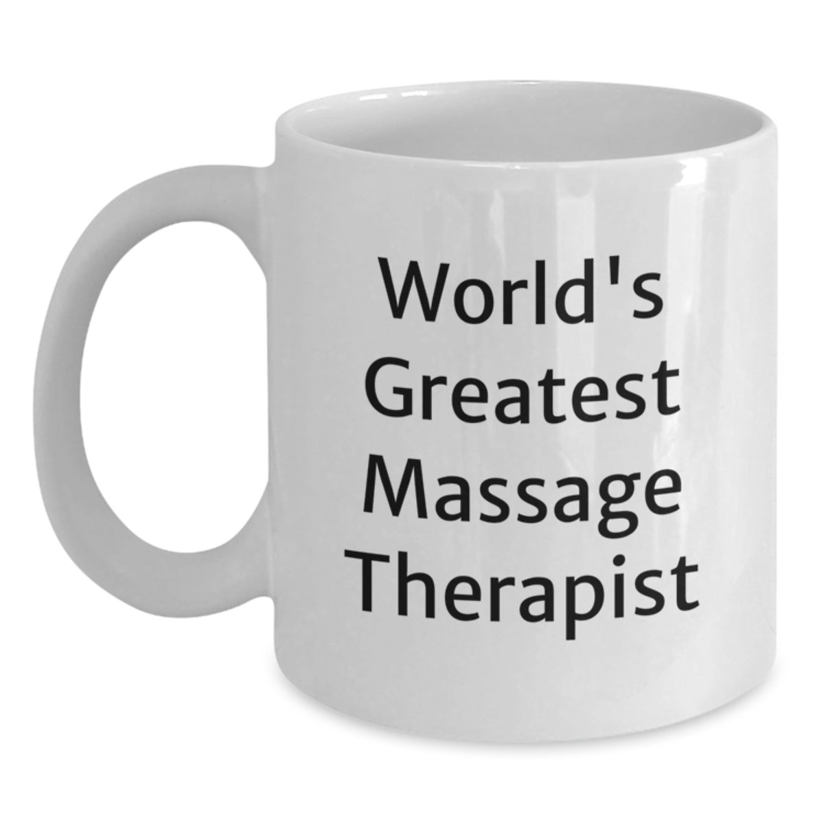 Massage Therapist Gift for Him - World's Greatest Keepsake White Coffee - Main