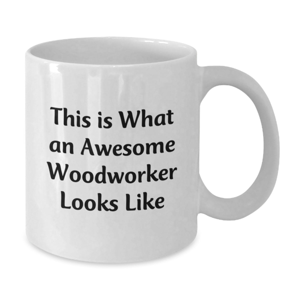 Funny Woodworker Gifts from Friends, Unique White Coffee Mugs for Men or Women Woodworkers, Graduation Unique Gifts for Him or Her - Additional