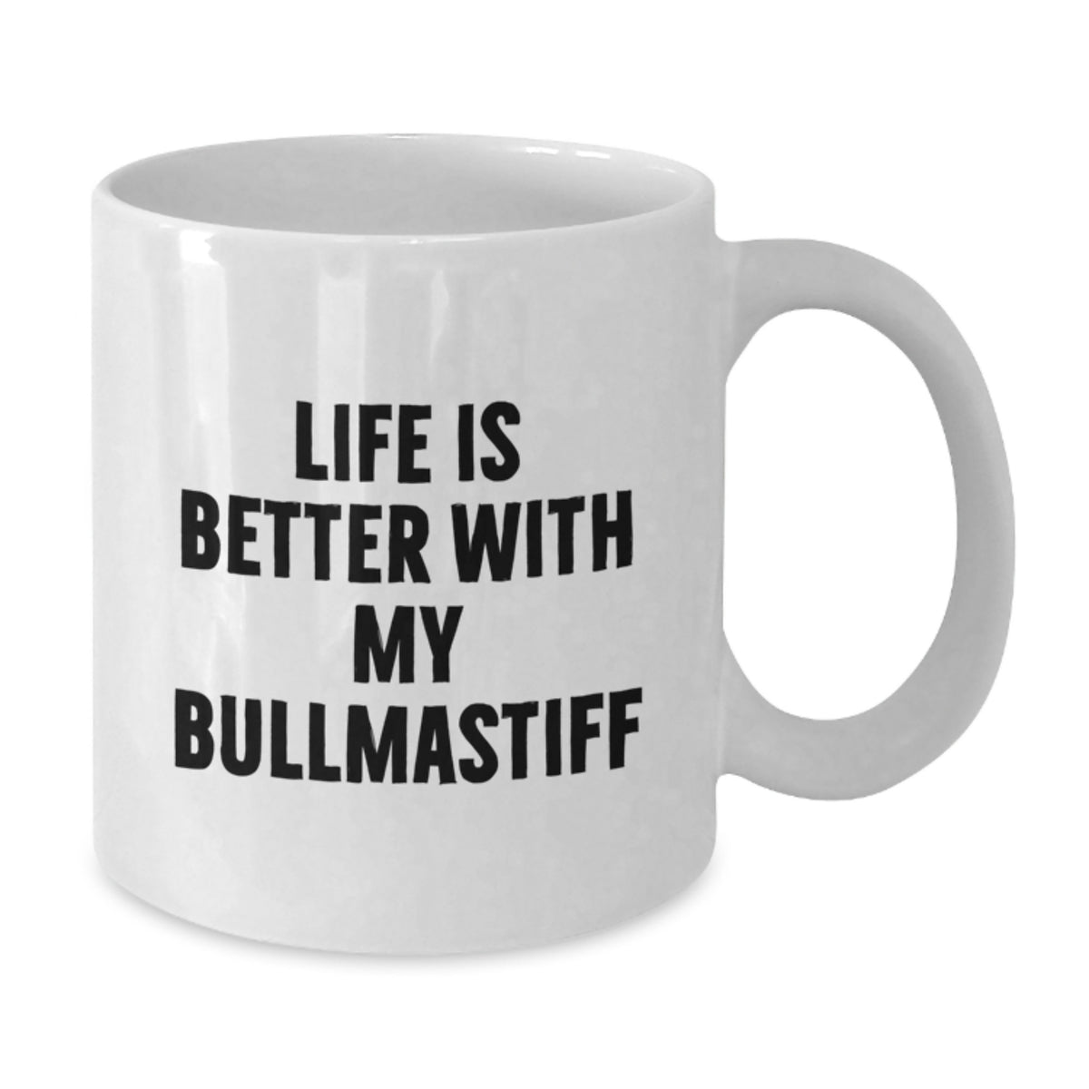 Funny Bullmastiff Dog Gifts from Friends, Inspirational White Coffee Mug for Bullmastiff Dog Lovers, Birthday Unique Gifts with Life Is Better With My Bullmastiff Quote - White 11oz/15oz - Additional