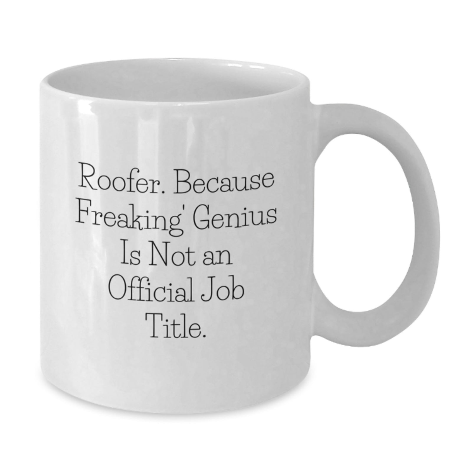 Roofer Keepsake White Coffee Mug for Him Birthday Gift Ceramic 11oz - Additional