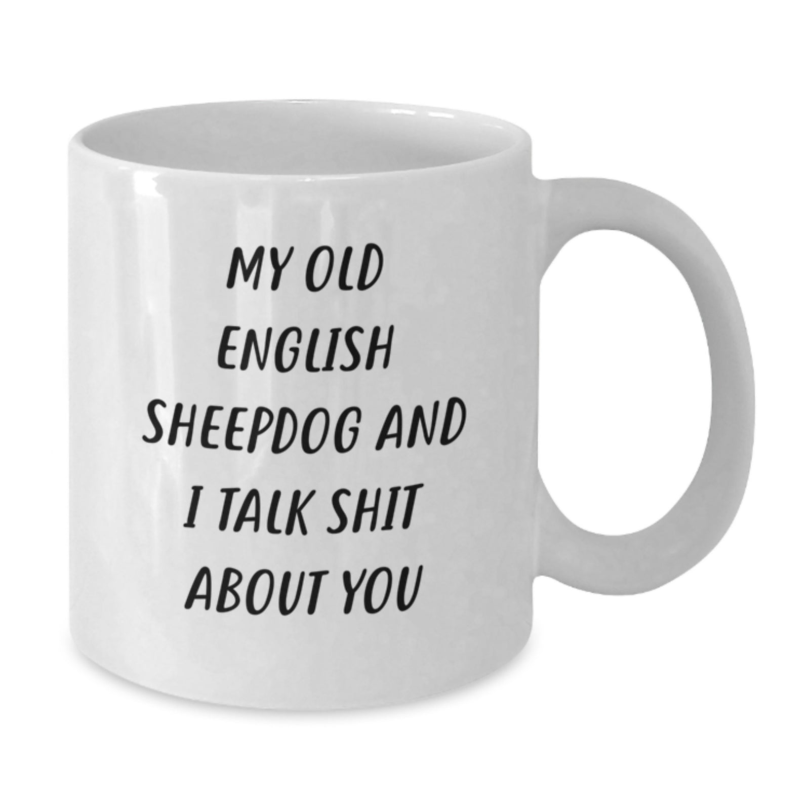 Christmas Gift Witty Old English Sheepdog Present for Her - Additional