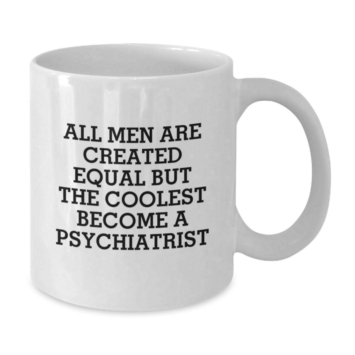 Funny Psychiatrist Gifts for Men White Coffee Mug with a Twist, Unique Christmas Unique Gifts from Friends to Psychiatrist - Additional