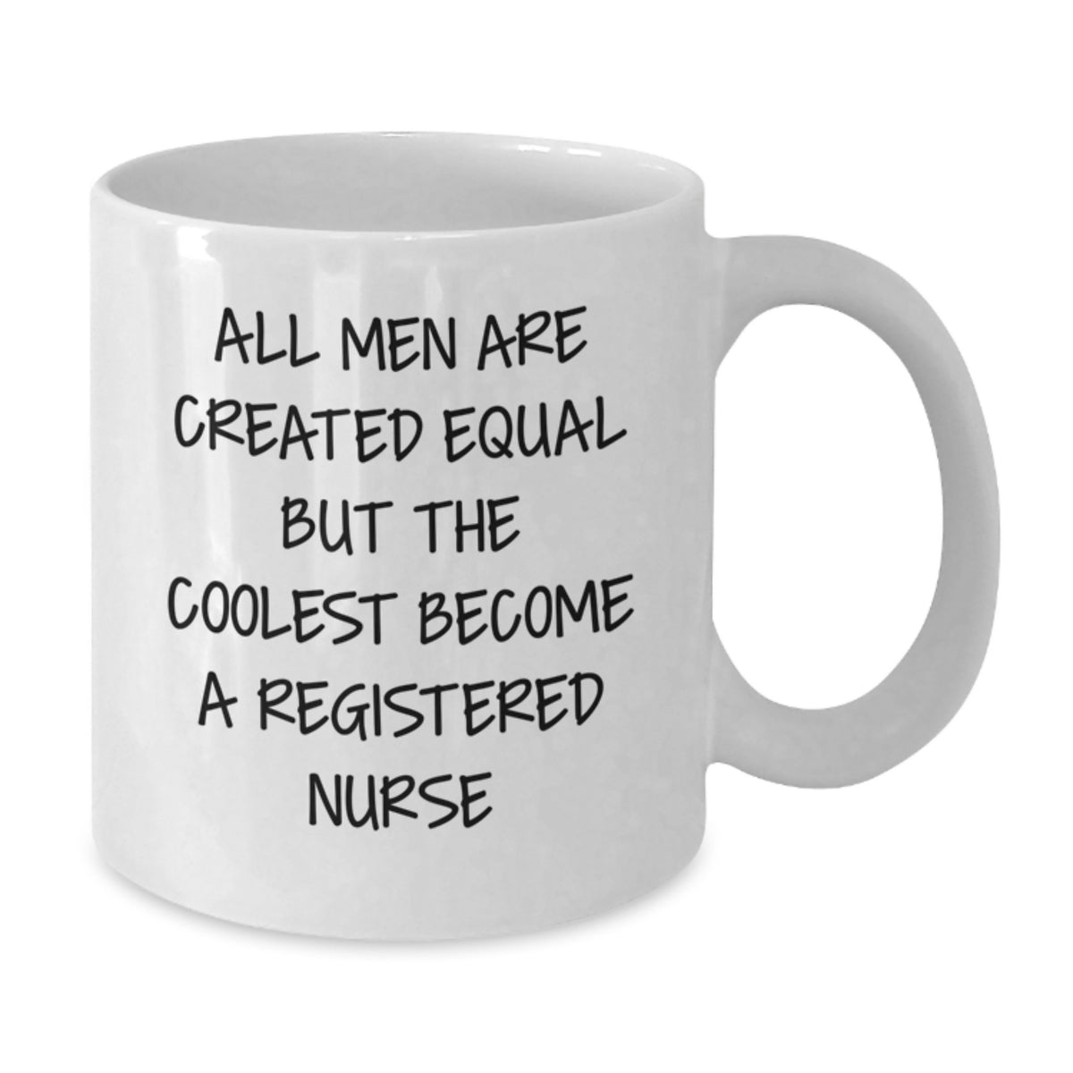 Funny Registered Nurse Gifts, Inspirational White Coffee Mug for Men, Gifts from Friends to Coworkers with Cool Quote - Additional