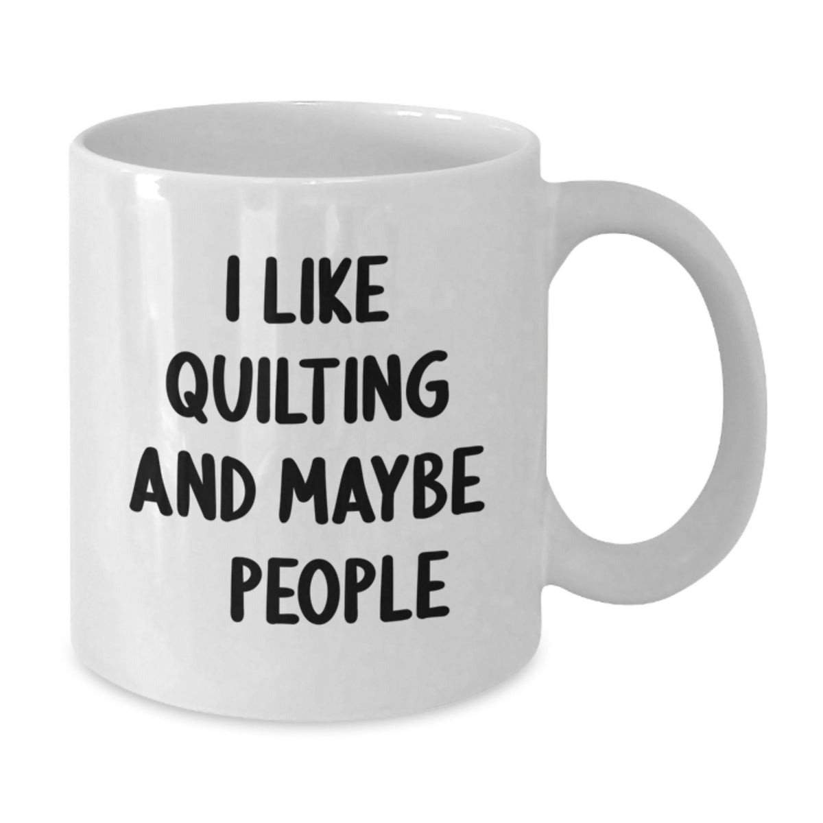 Quilting Gift for Him I Like Quilting And Maybe 3 People Keepsake Mug - Additional