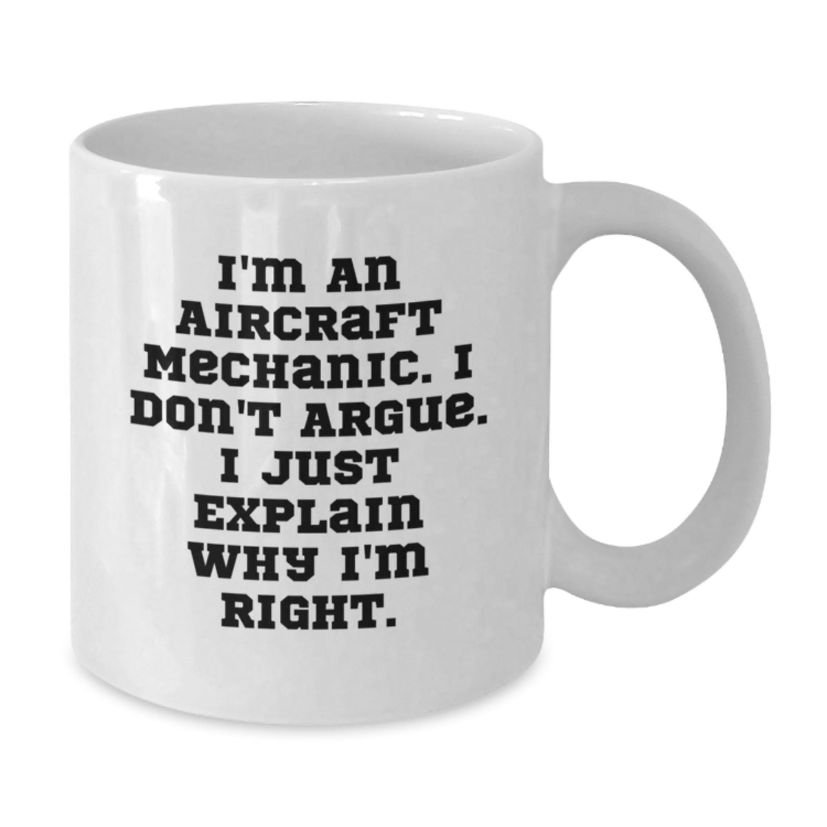 Aircraft Mechanic Gift for Him - A Righteous Keepsake Coffee Mug - Additional