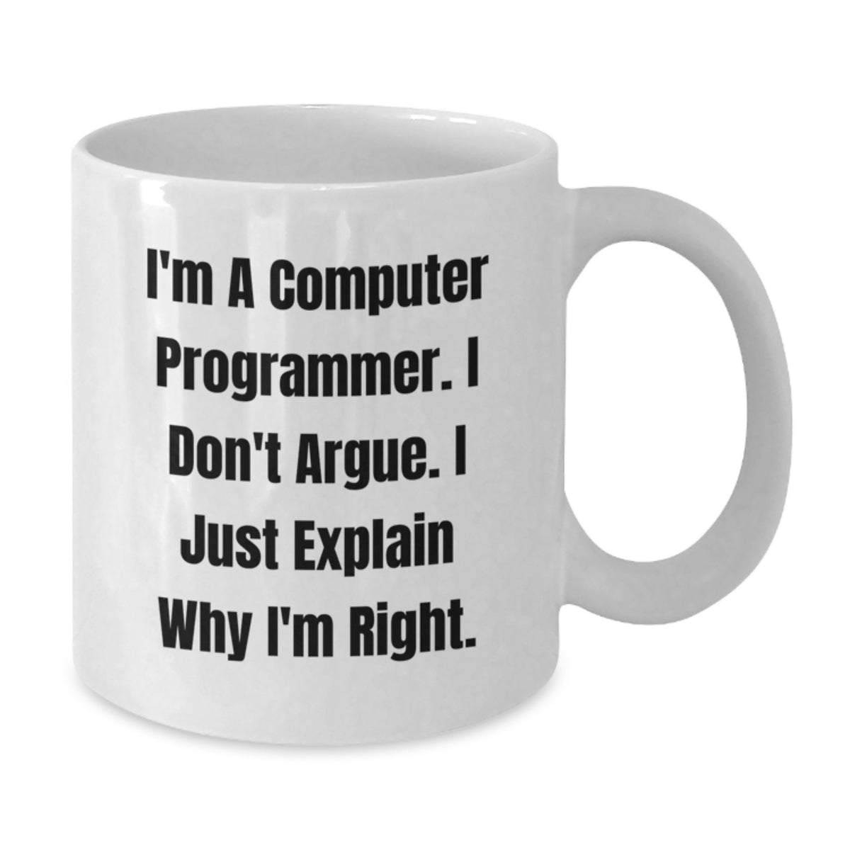 Funny Computer Programmer Gifts for Men - I'm A Computer Programmer White Coffee Mug - Unique Valentine's Unique Gifts from Family - Additional
