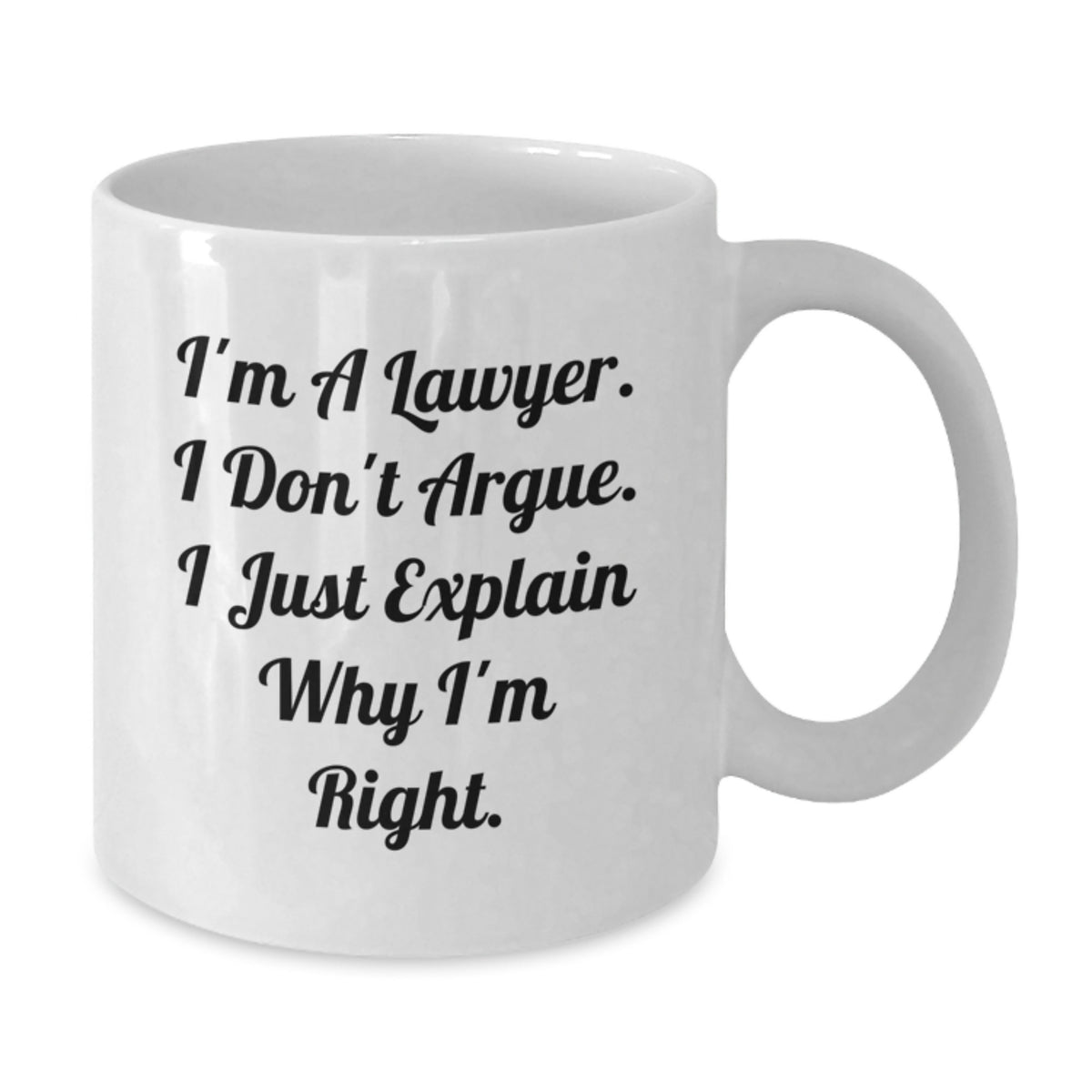 Funny Lawyer Gifts, Lawyer Humor White Coffee Mug, Graduation Unique Gifts from Friends, Gifts for Lawyer, Men or Women - Additional