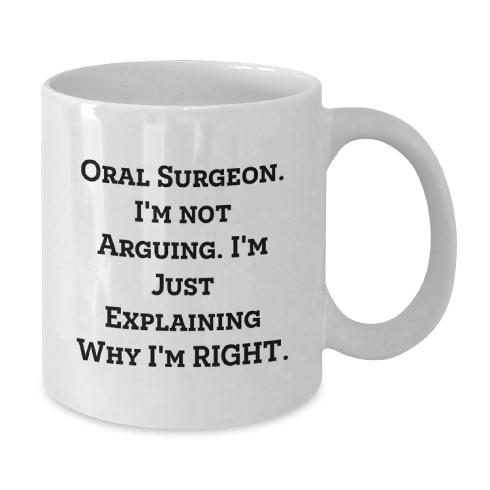 Funny Oral Surgeon Gifts from Men, Unique White Coffee Mug for Oral Surgeon, Mother's Day Unique Gifts - Additional