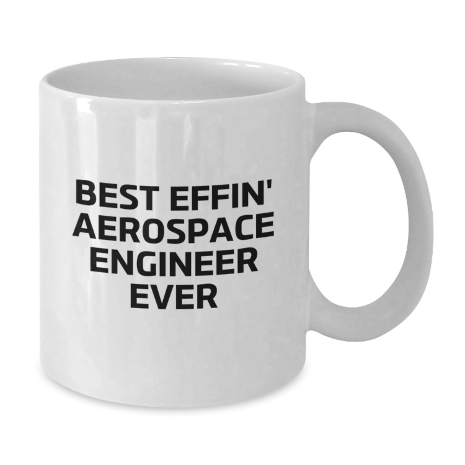 Gifts for Aerospace Engineers, Funny White Coffee Mugs for Men, Women, Friends, Coworkers, Family, Best Effin' Aerospace Engineer Ever Valentine's Unique Gifts from - Additional