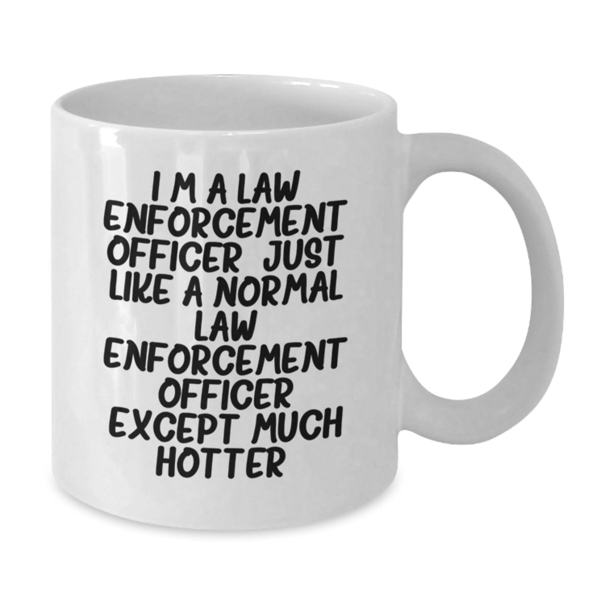 Funny Law Enforcement Officer Gifts for Men, White Coffee Mug, Unique Father's Day Unique - Additional