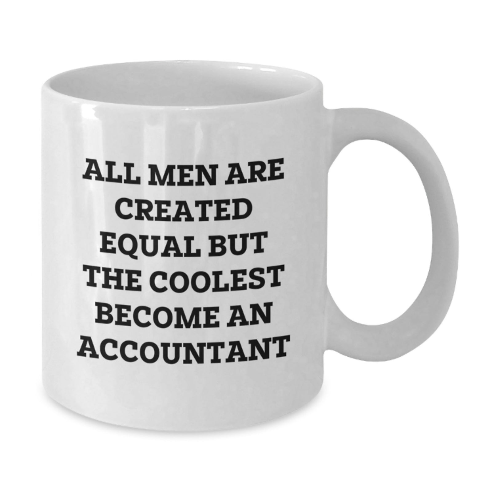Funny Gifts from Men to Accountants, White Coffee Mug, Christmas Unique - Additional