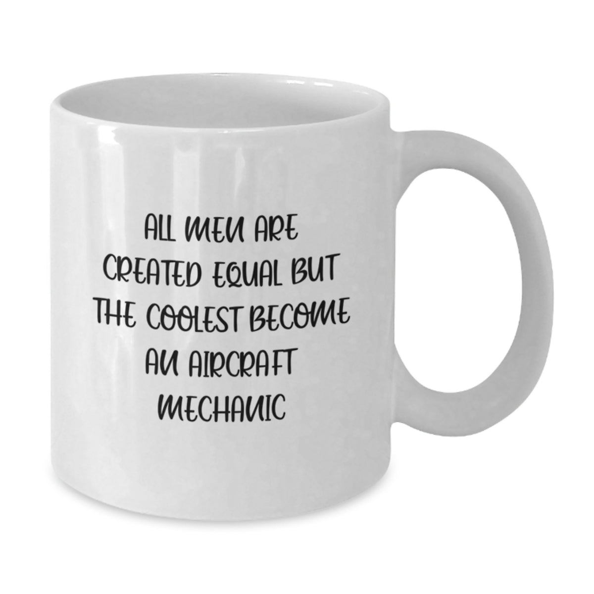 Aircraft Mechanic Gifts, Funny Inspirational Quote Mug, White Coffee Mug for Men, Gifts from Friends and Family for Graduation - Additional