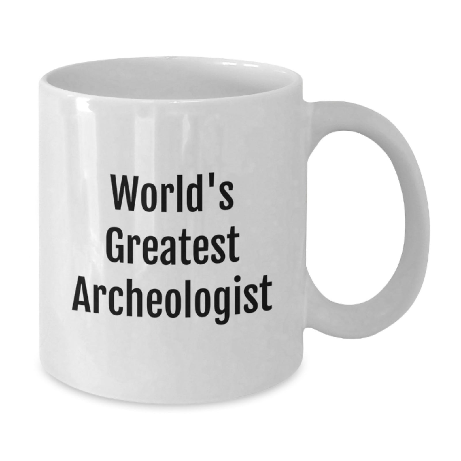 Funny Archeologist Gifts for Men from Family - White Coffee Mug - 'World's Greatest Archeologist' Quote - Graduation Unique Gifts - Additional