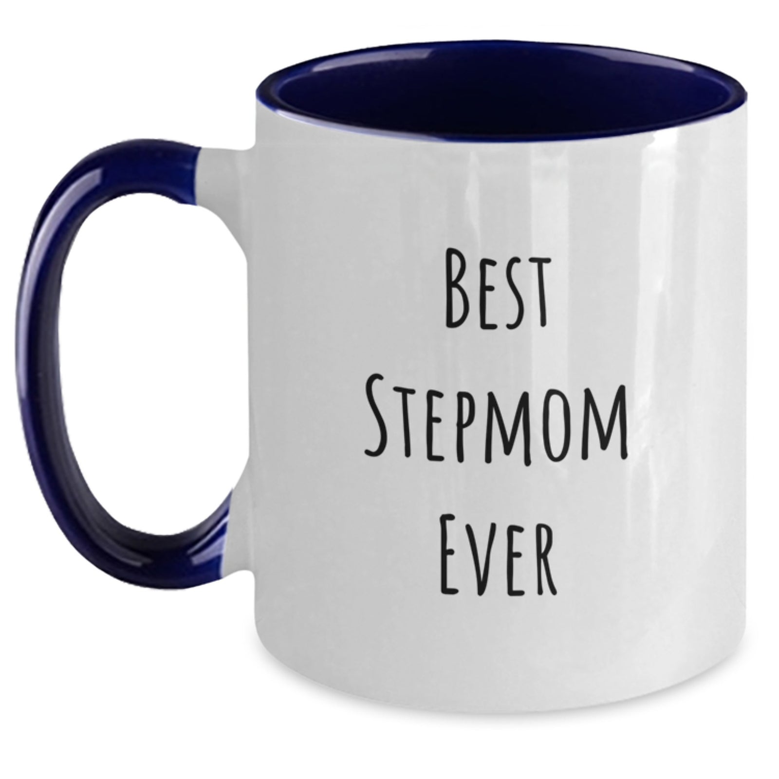 Funny Stepmom Quotes Gifts from Family to Best Stepmom Ever, Two Tone Coffee Mug for Birthday Unique Presents - Main