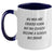 Funny School Bus Driver Gifts for Him, Two Tone Coffee Mug, Perfect Christmas Unique Presents from Friends or Family, All Men Are Created Equal But The Coolest Become A School Bus Driver - Main