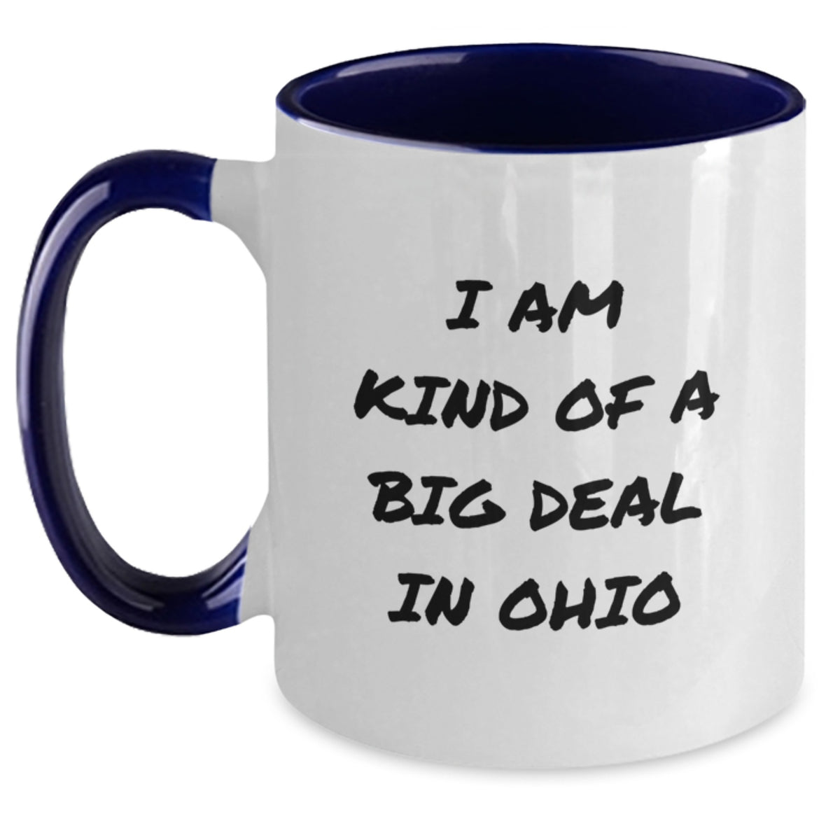 Funny Ohio Gifts from Friends, Two Tone Coffee Mugs with I Am Kind Of A Prime Selection In Ohio Quote, Perfect for Ohio Lovers, Unique Christmas Unique Gifts for Men or Women - Main