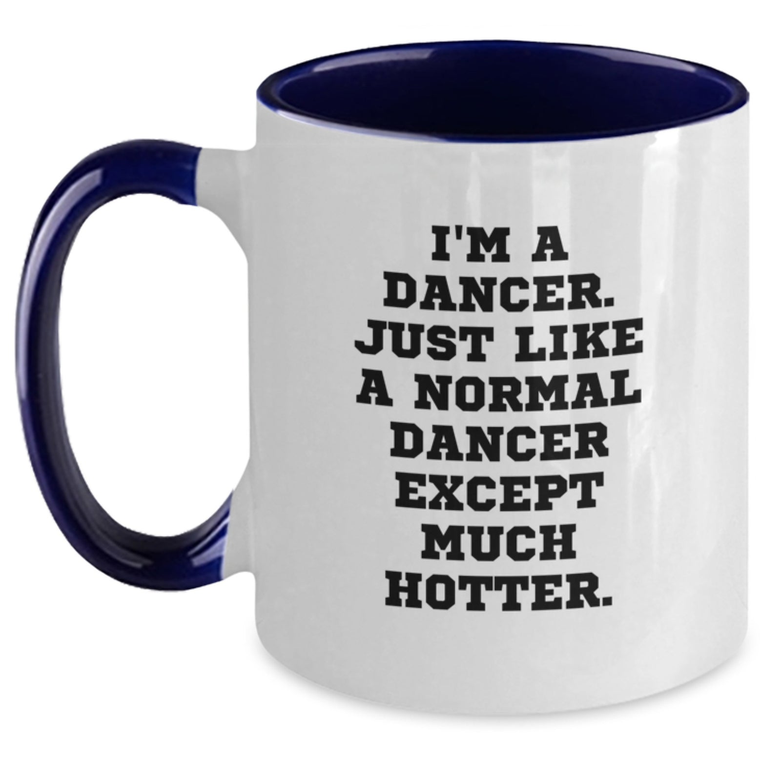 Funny Dancer Gifts for Dancers, Two Tone Coffee Mug, Birthday Unique Gifts from Friends and Family - Main