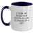 Funny Sister-in-law Gifts, Graduation Unique Gifts from Men, Women, Friends, Family - I Think Me Being Your Sister-in-law Is Enough Of A Gift Quote Two Tone Coffee Mug - Main