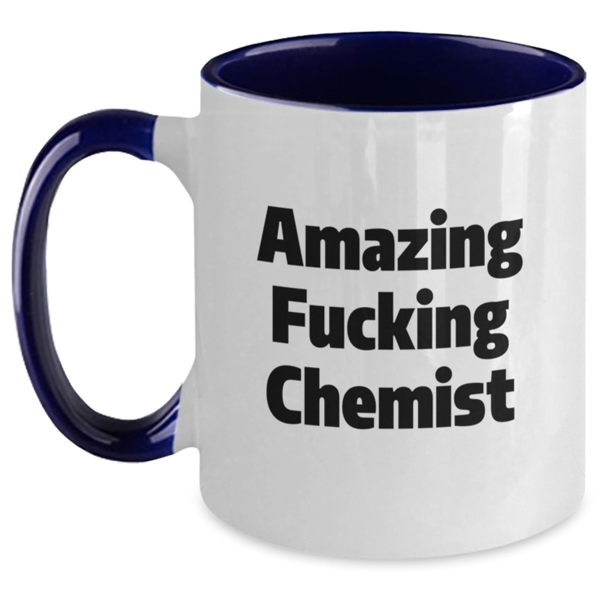 Funny Chemist Gifts, Amazing F--king Chemist Two Tone Coffee Mugs for Chemist Lovers, Valentine's Unique Gifts from Friends to Chemist - Main