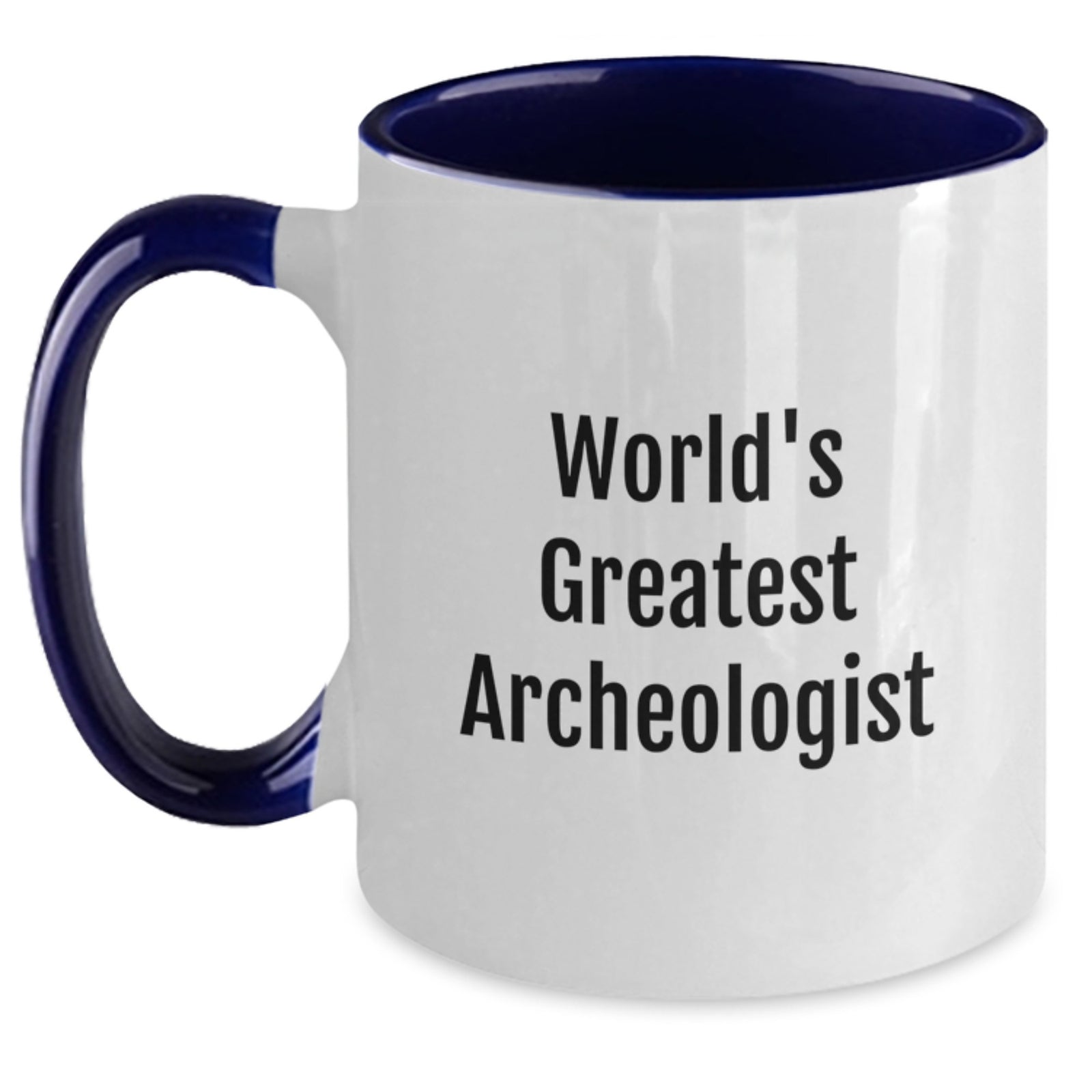 Funny Archeologist Gifts from Family to Archeologist Friends on Graduation Unique Unique Gifts - Main