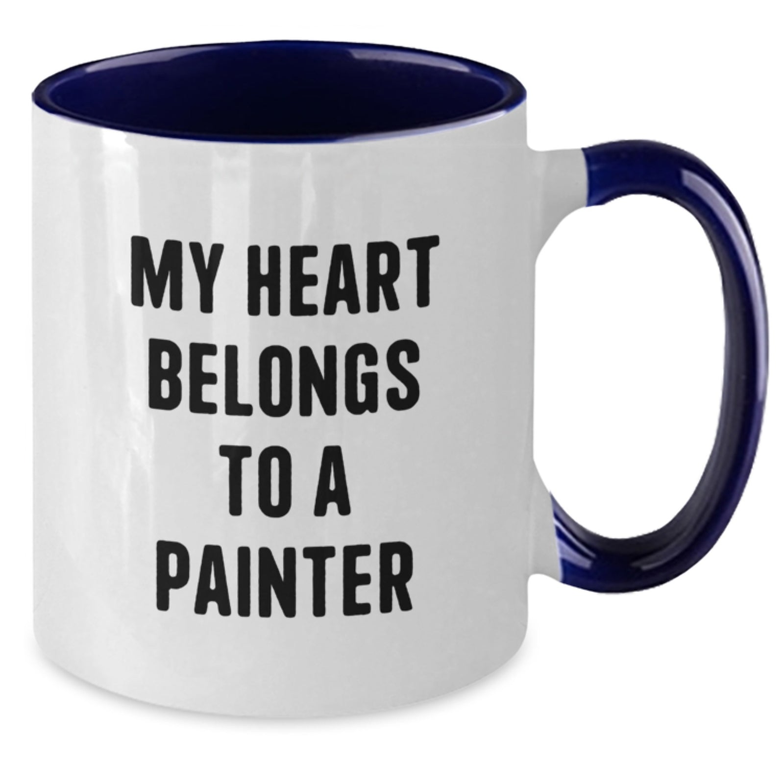 Funny Gifts from Painter Lover, Birthday Unique Gifts for Painter Men, Two Tone Coffee Mug, My Heart Belongs To A Painter - Additional