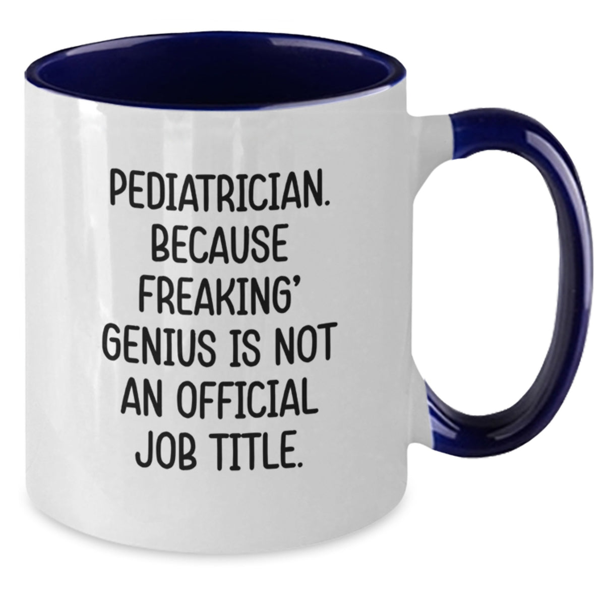 Birthday Gift Two Tone Coffee Mug for Her Pediatrician Present - Additional
