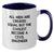 Gifts from Friends and Family for Civil Engineer - Two Tone Coffee Mugs - Funny Quote - Additional